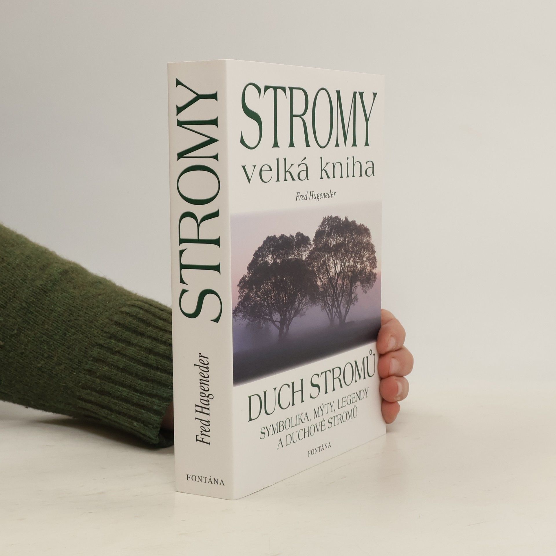 Fred Hageneder Stromy. Velká kniha
