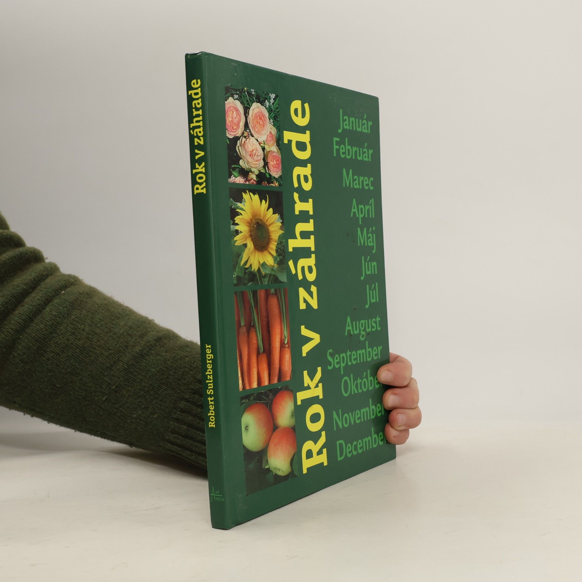 Robert Sulzberger Rok v záhrade