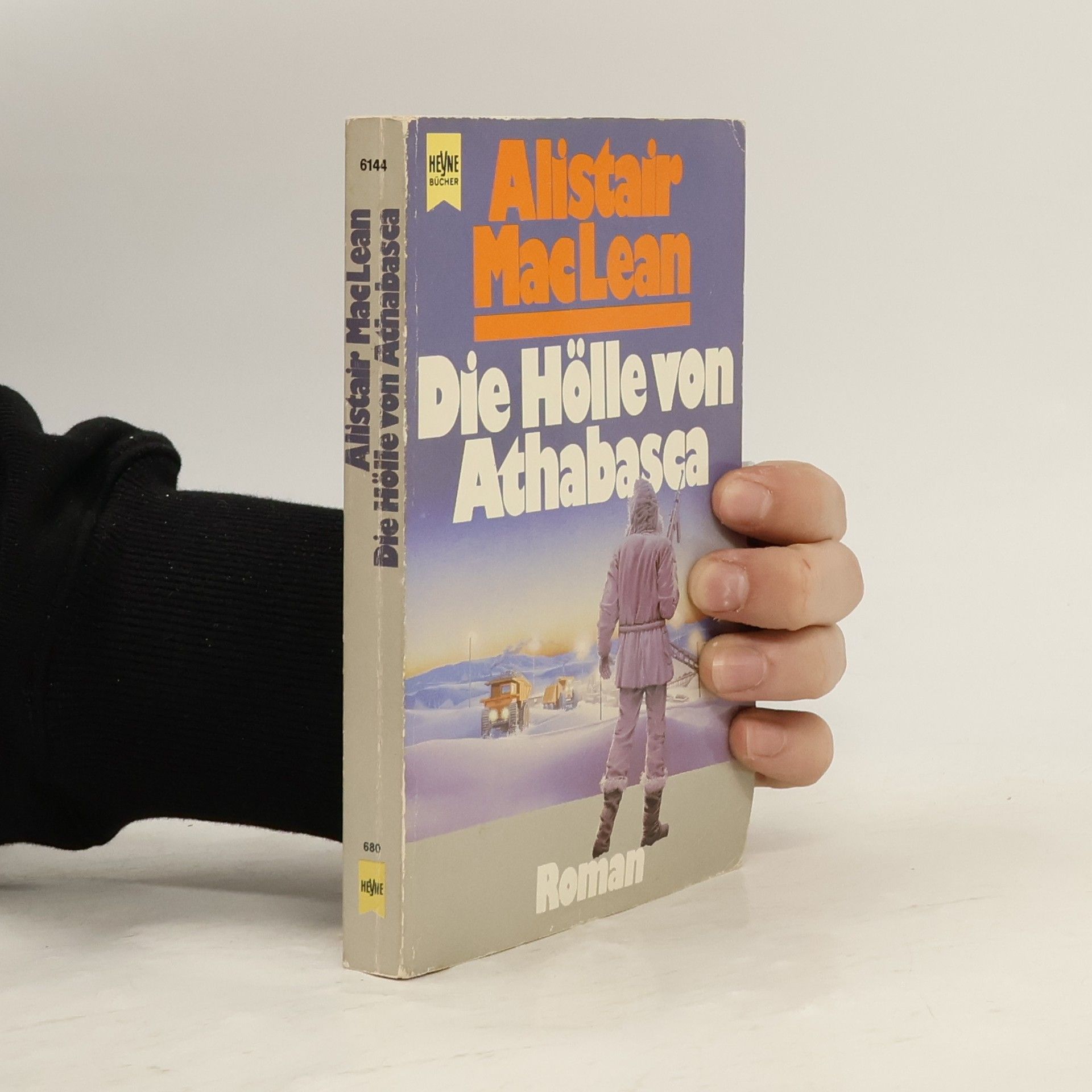 Alistair MacLean Die Hölle von Athabasca