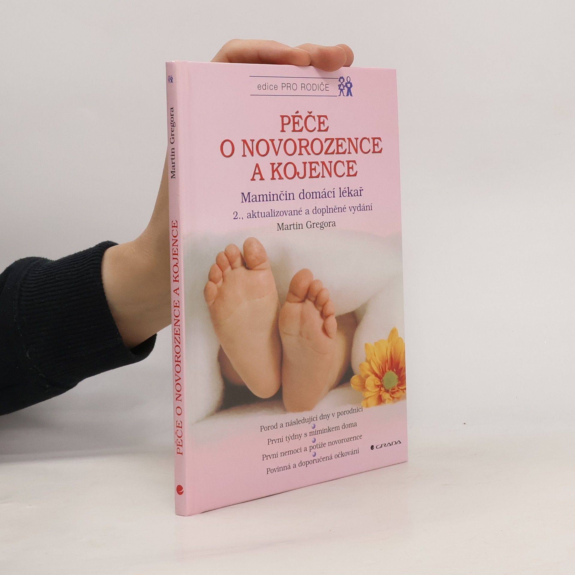Martin Gregora Péče o novorozence a kojence: Maminčin domácí lékař