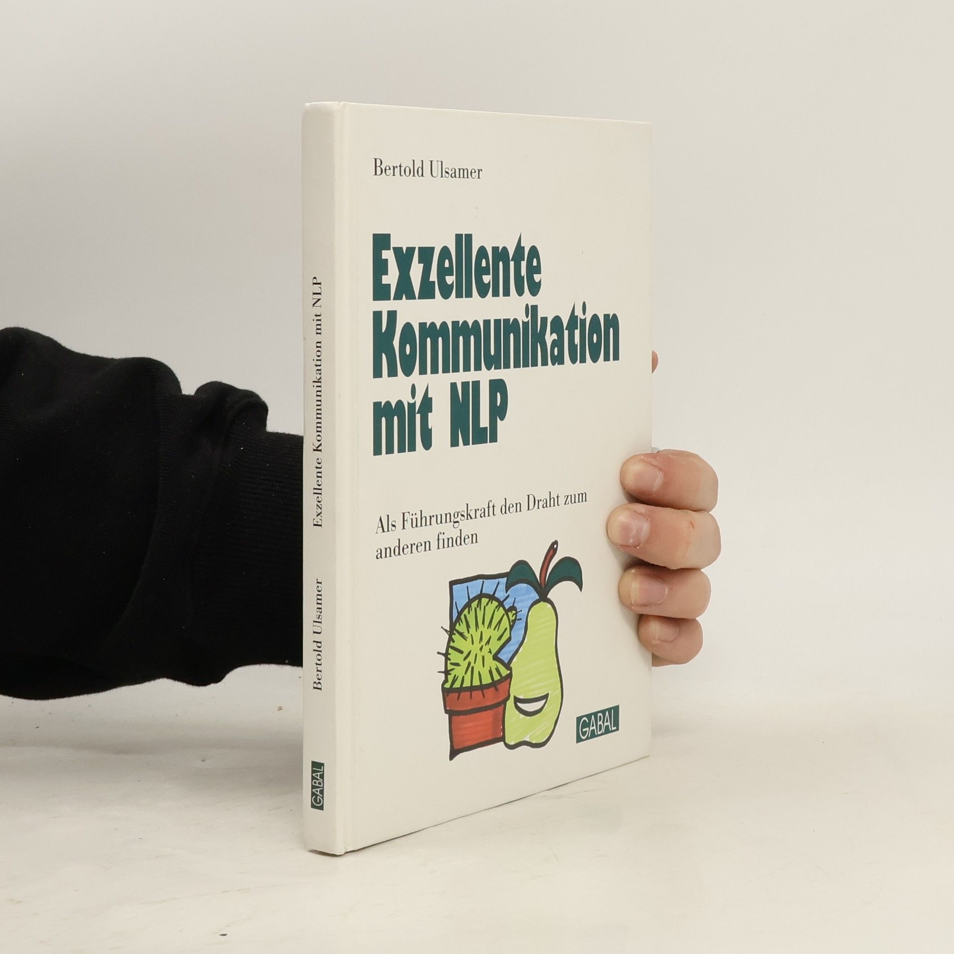 Bertold Ulsamer Exzellente Kommunikation mit NLP