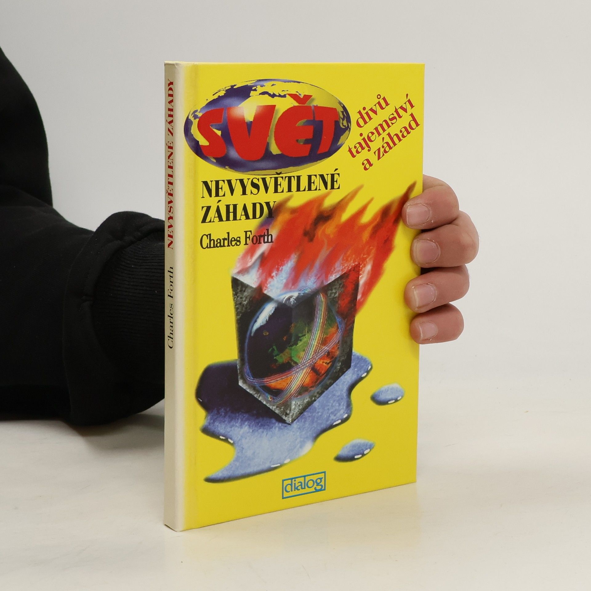 Charles Forth Nevysvětlené záhady