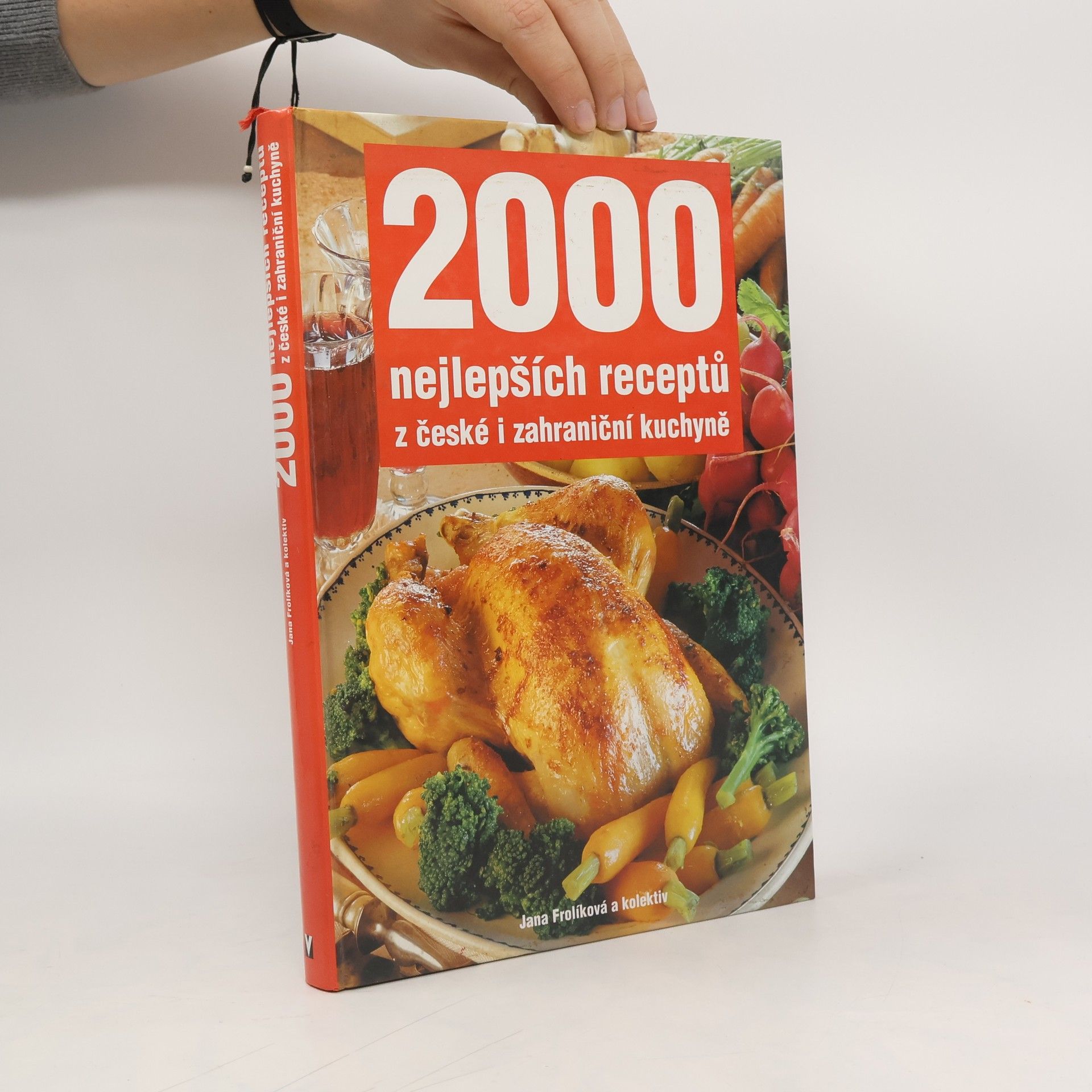 Jana Frolíková 2000 nejlepších receptů z české i zahraniční kuchyně