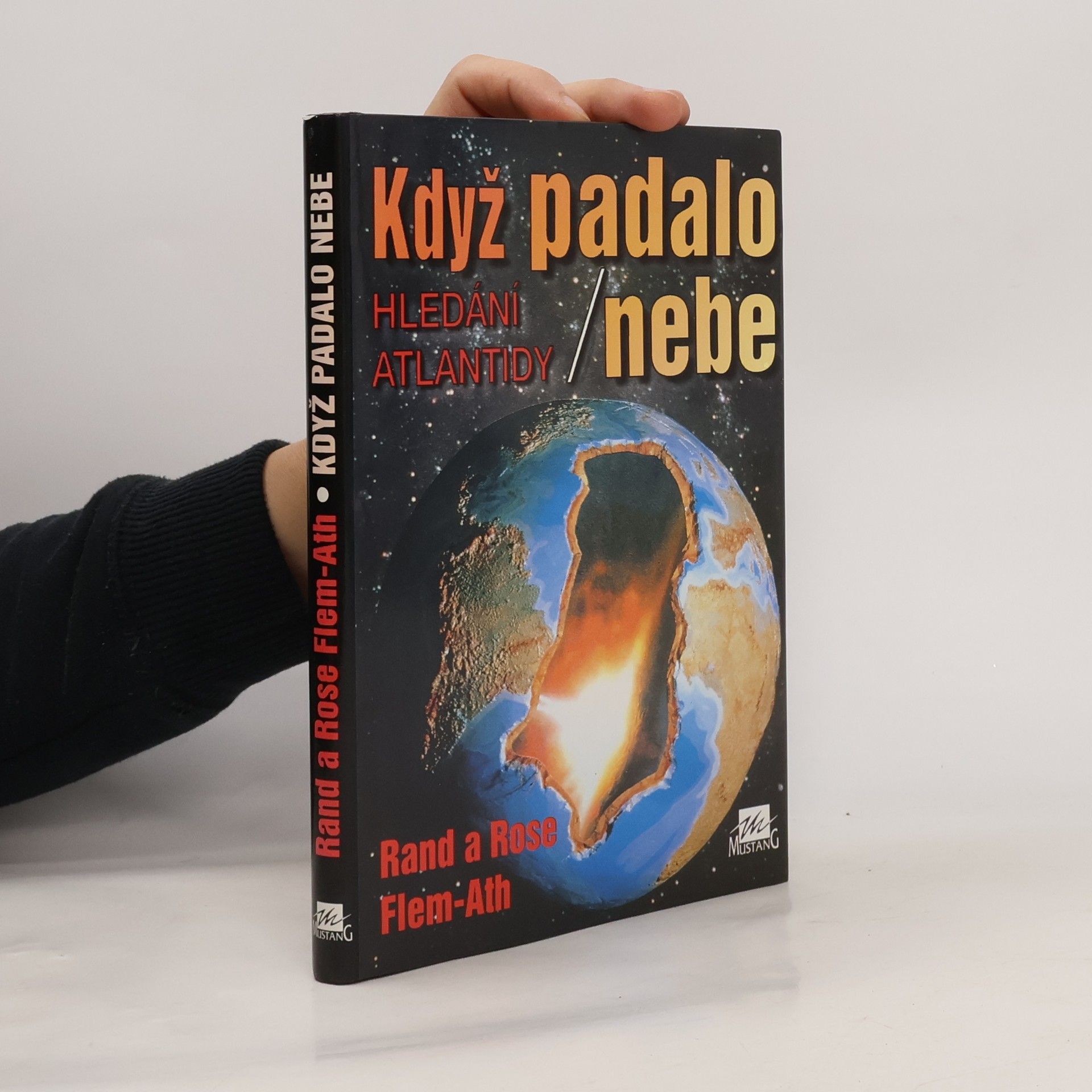 Rand Flem Ath Když padalo nebe. Hledání Atlantidy.