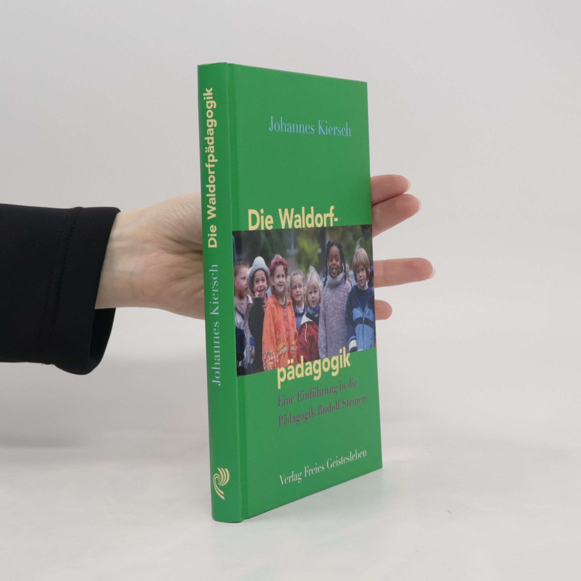 Johannes Kiersch Die Waldorfpädagogik