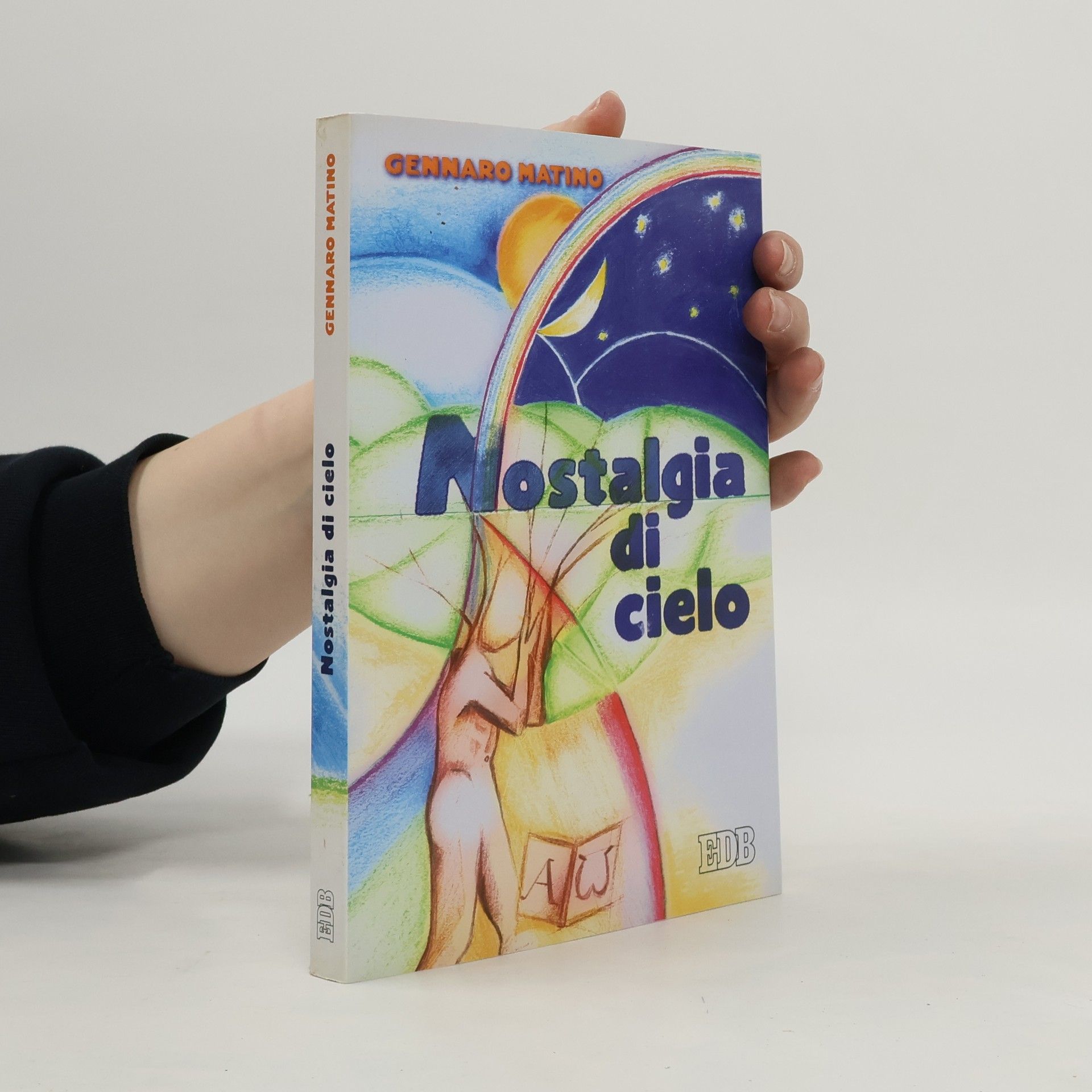 Gennaro Matino Itinerari - 77: Nostalgia di cielo