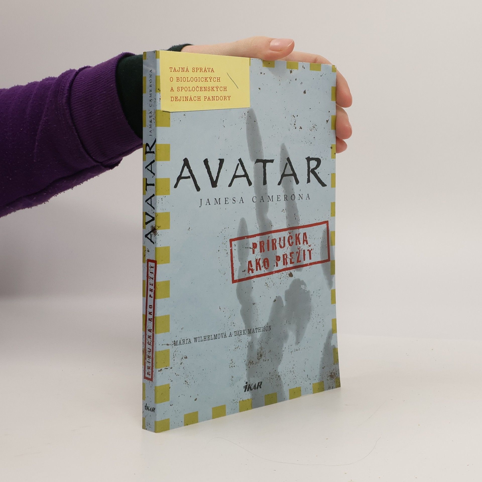 Maria Wilhelm Avatar Jamesa Camerona: Príručka ako prežiť (Tajná správa o biologických a spoločenských dejinách Pandory)