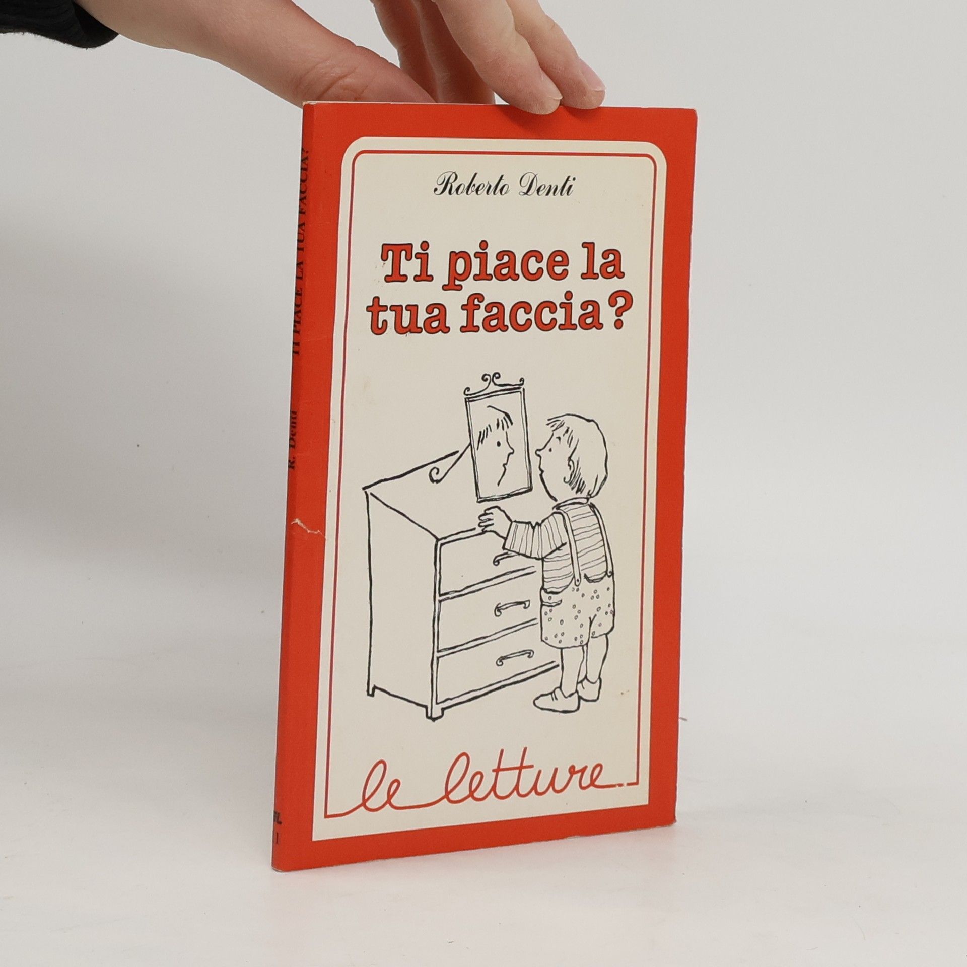 Roberto Denti Ti piace la tua faccia?