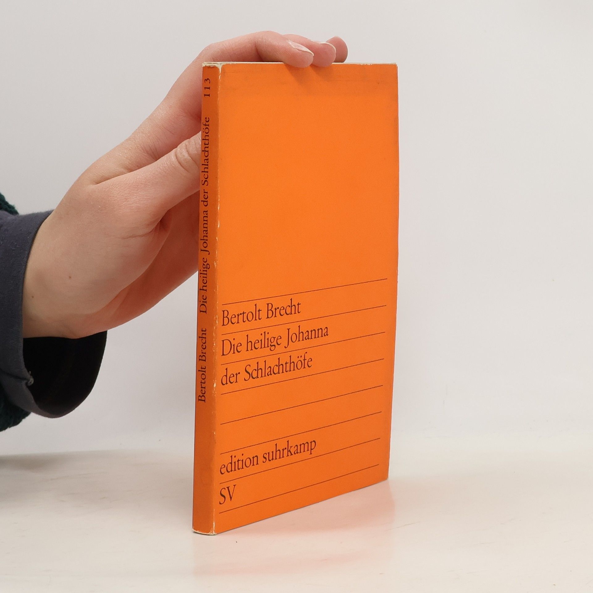 Bertolt Brecht Die heilige Johanna der Schlachthöfe