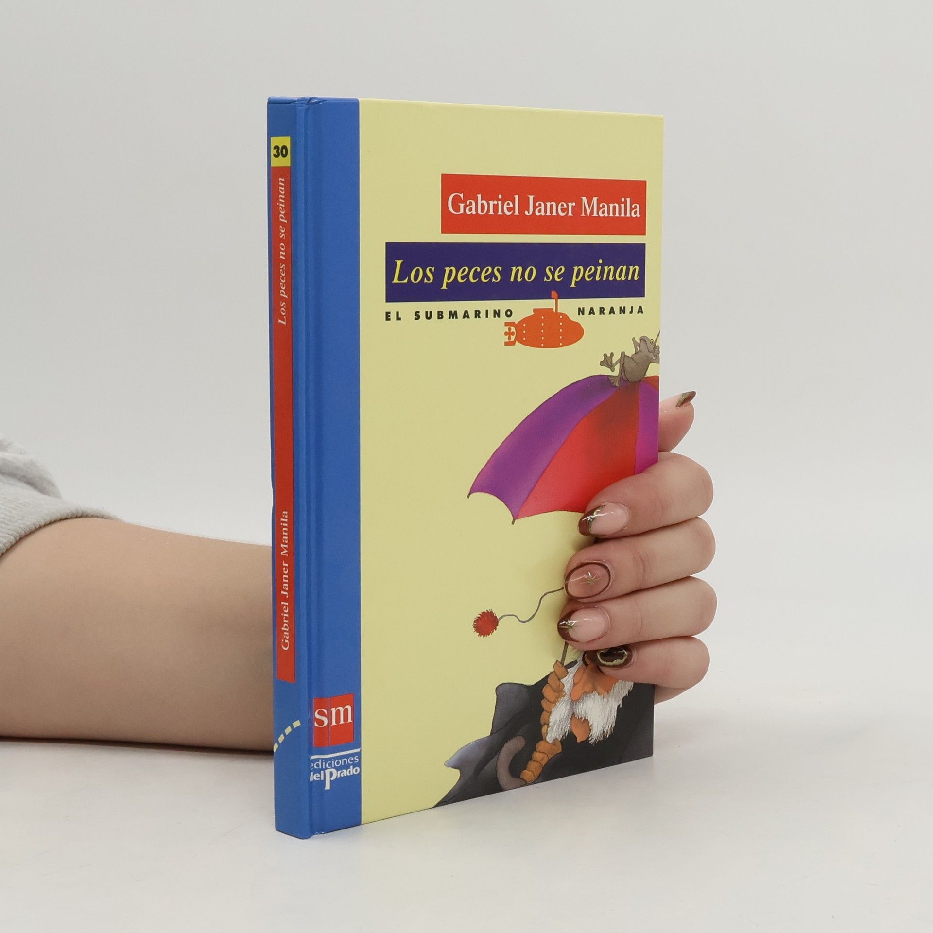 Gabriel Janer Los peces no se peinan