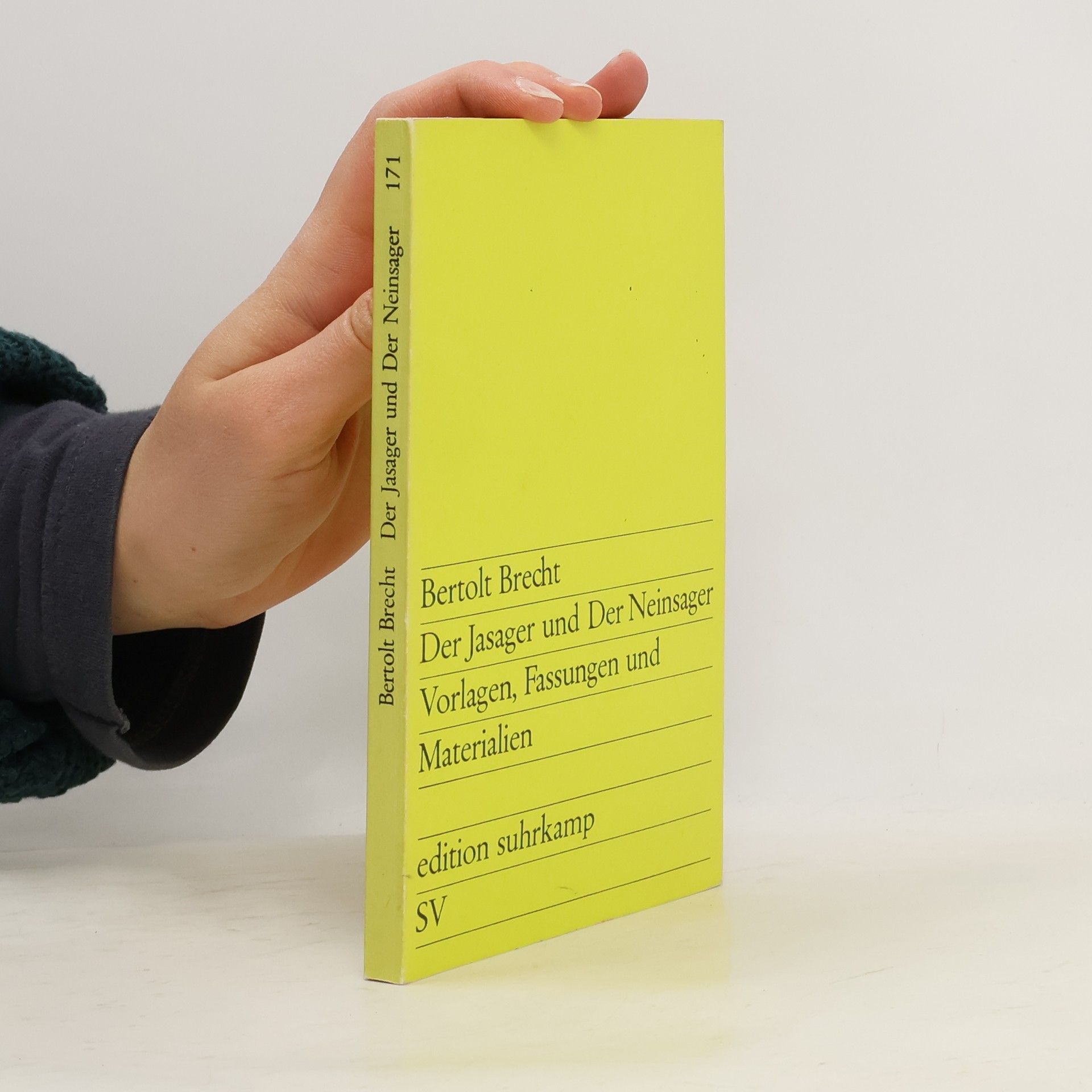 Bertolt Brecht Der Jasager und Der Neinsager