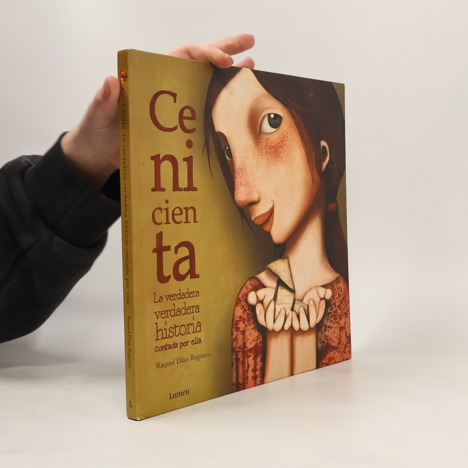 Cenicienta. La verdadera, verdadera historia contada por ella