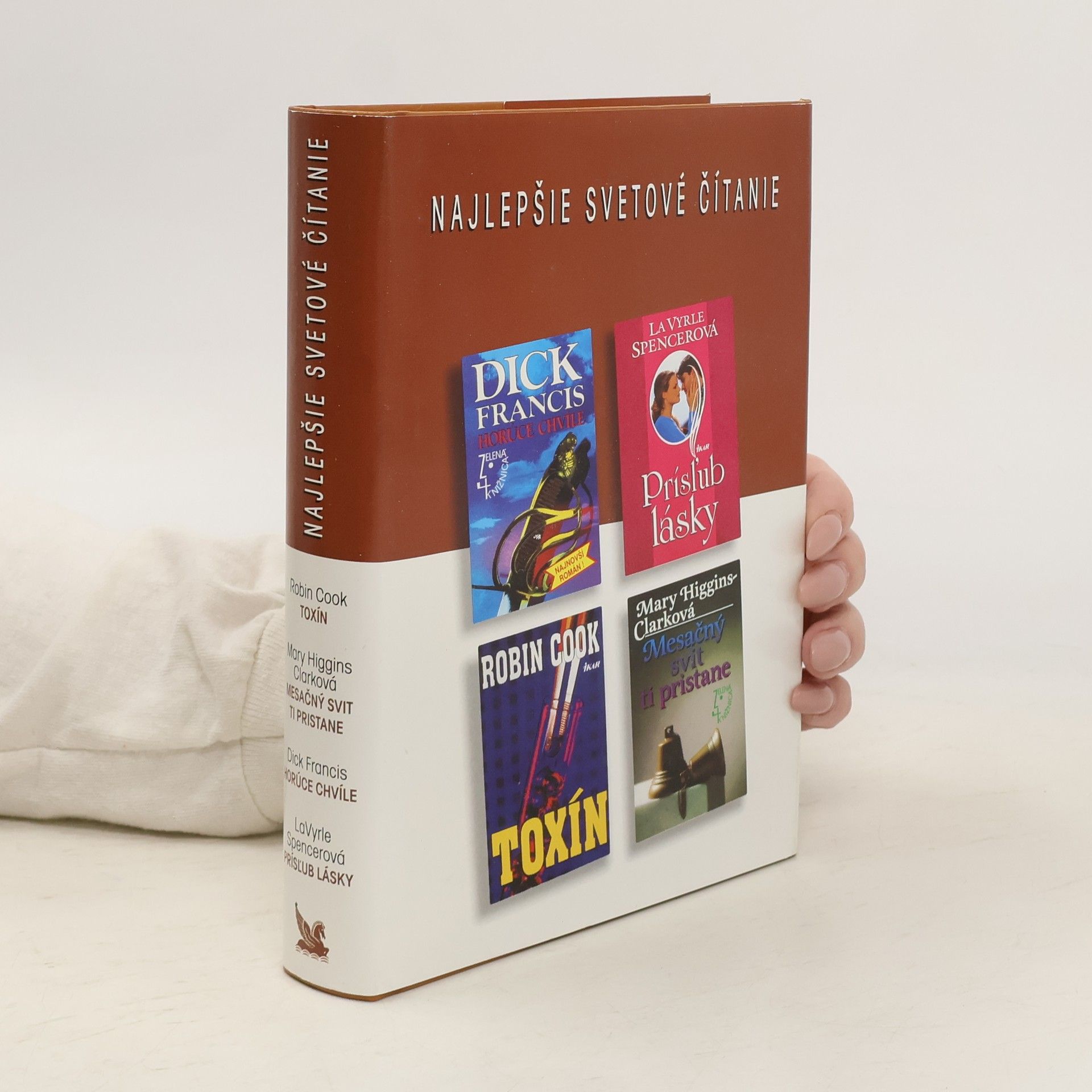 Dick Francis Najlepšie svetové čítanie: Toxín. Mesačný svit ti pristane. Horúce chvíle. Prísľub lásky