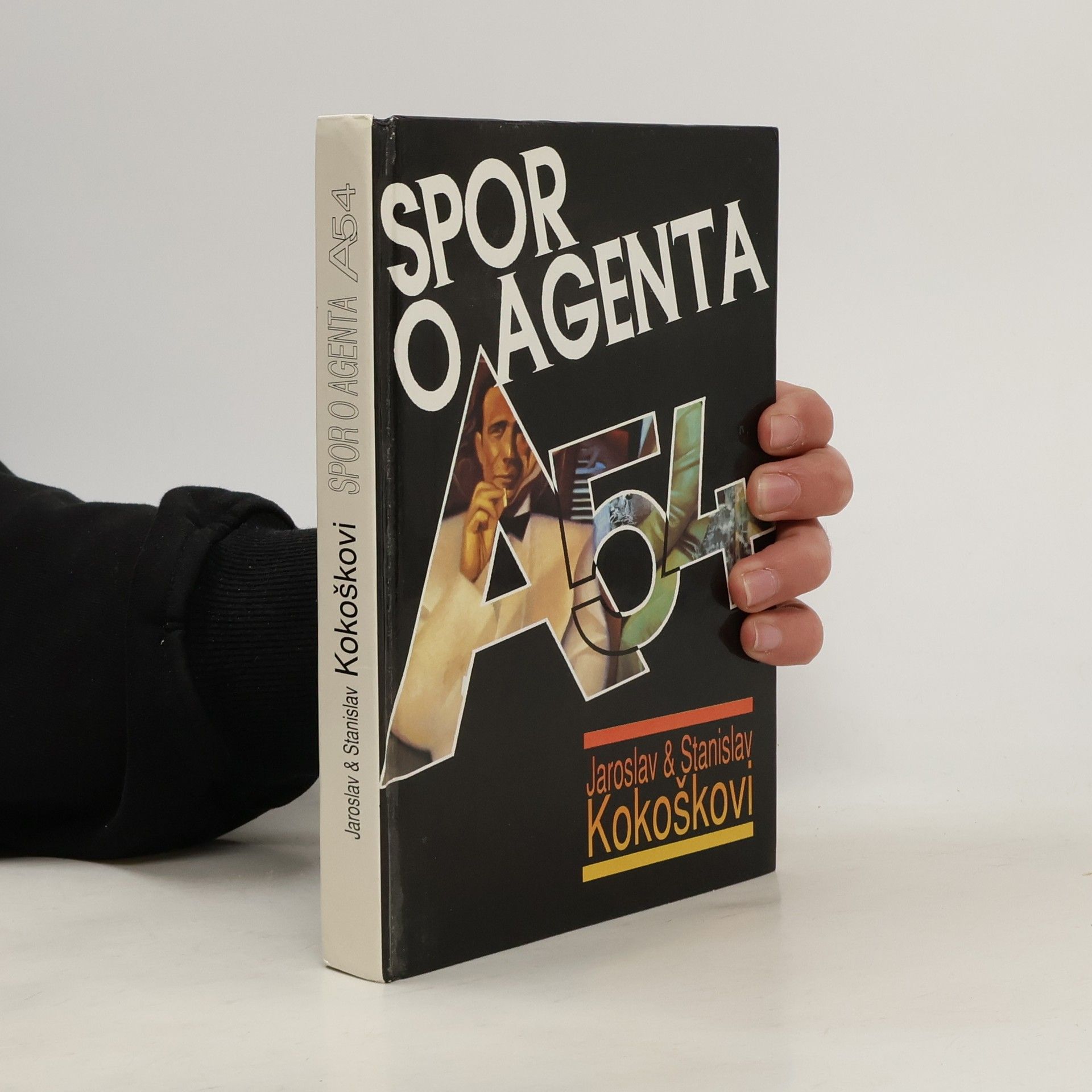 Stanislav Kokoška Spor o agenta A-54