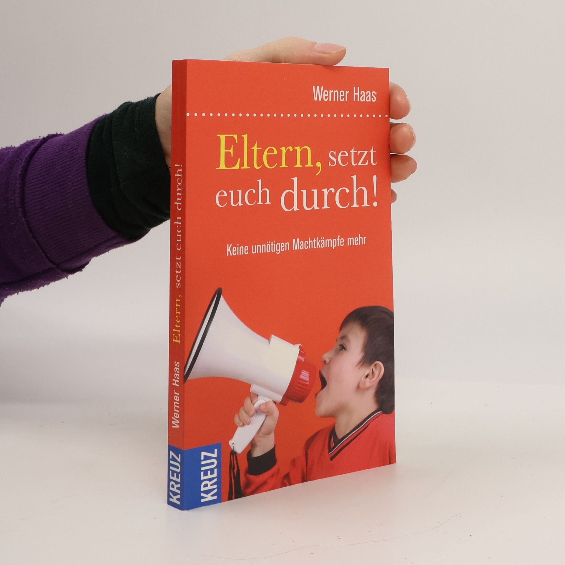 Werner Haas Eltern, setzt euch durch!