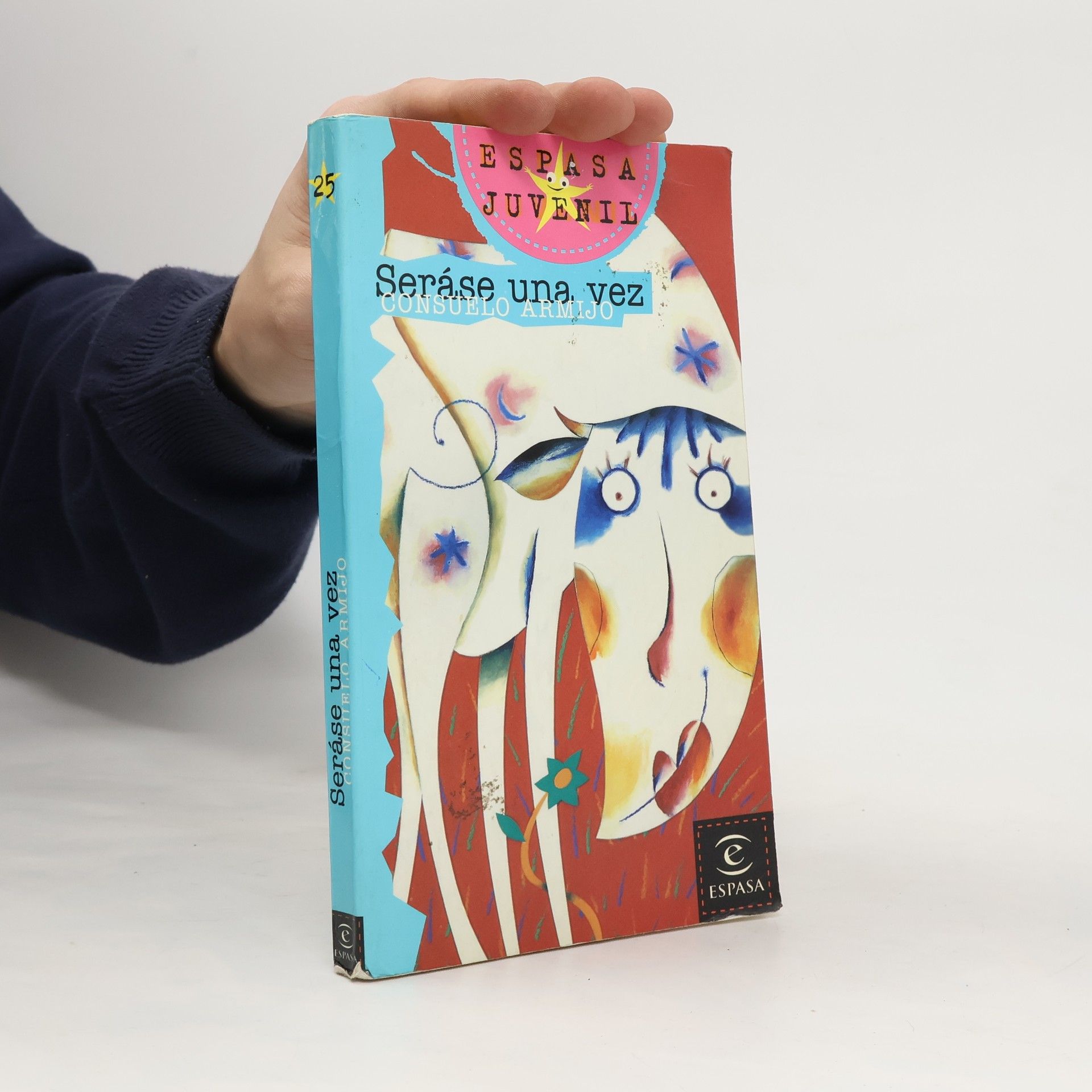 Consuelo Armijo Espasa Juvenil - 25: Seráse una vez