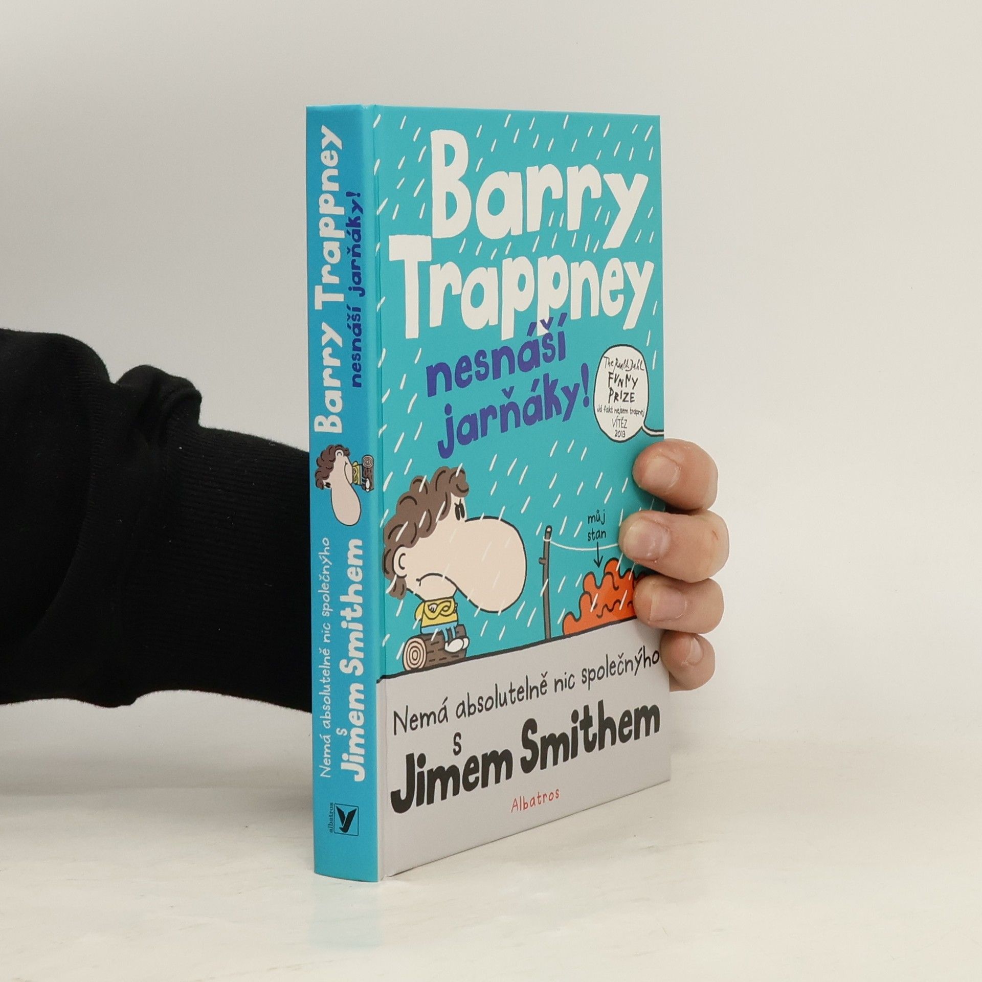 James Smith Barry Trappney nesnáší jarňáky