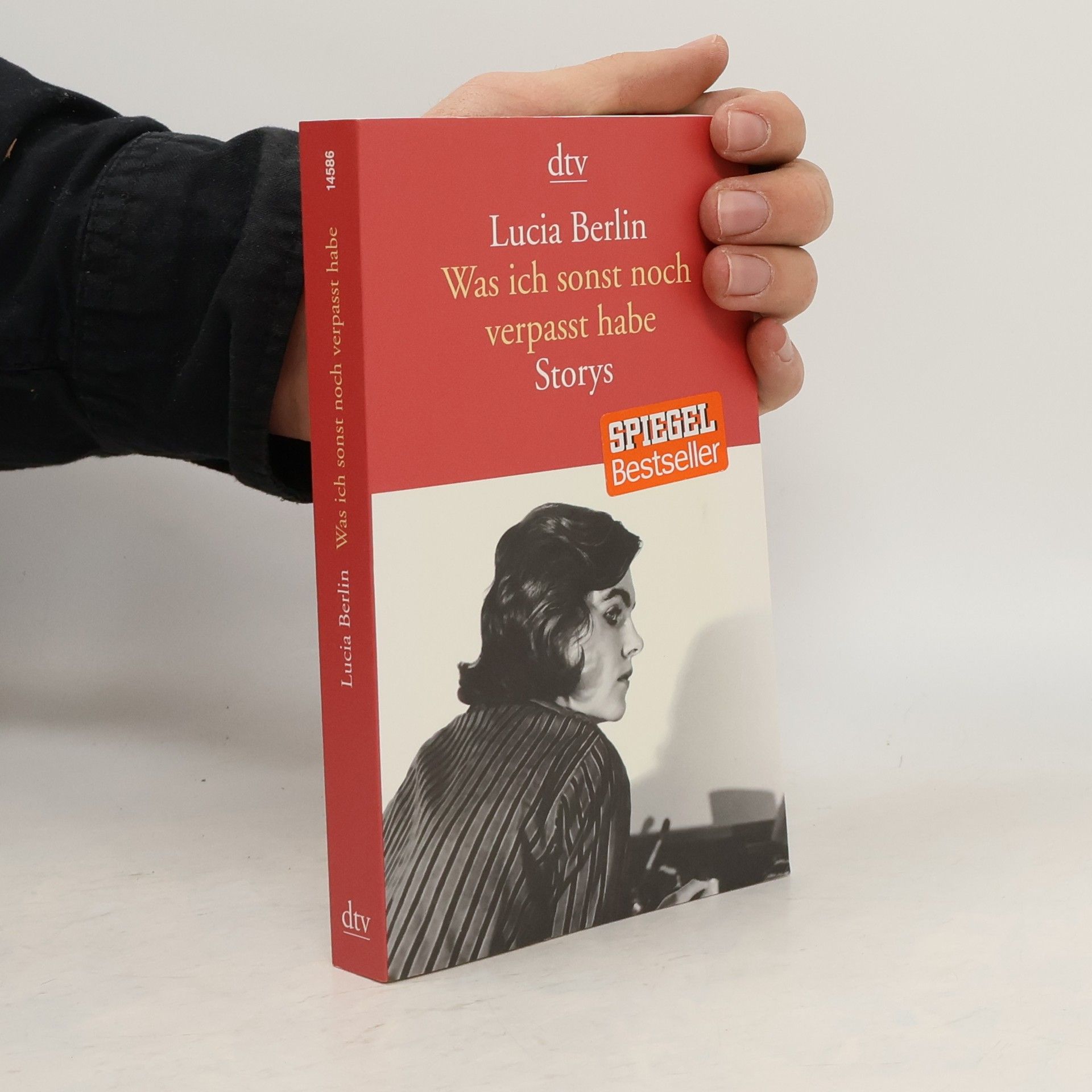 Lucia Berlin Was ich sonst noch verpasst habe