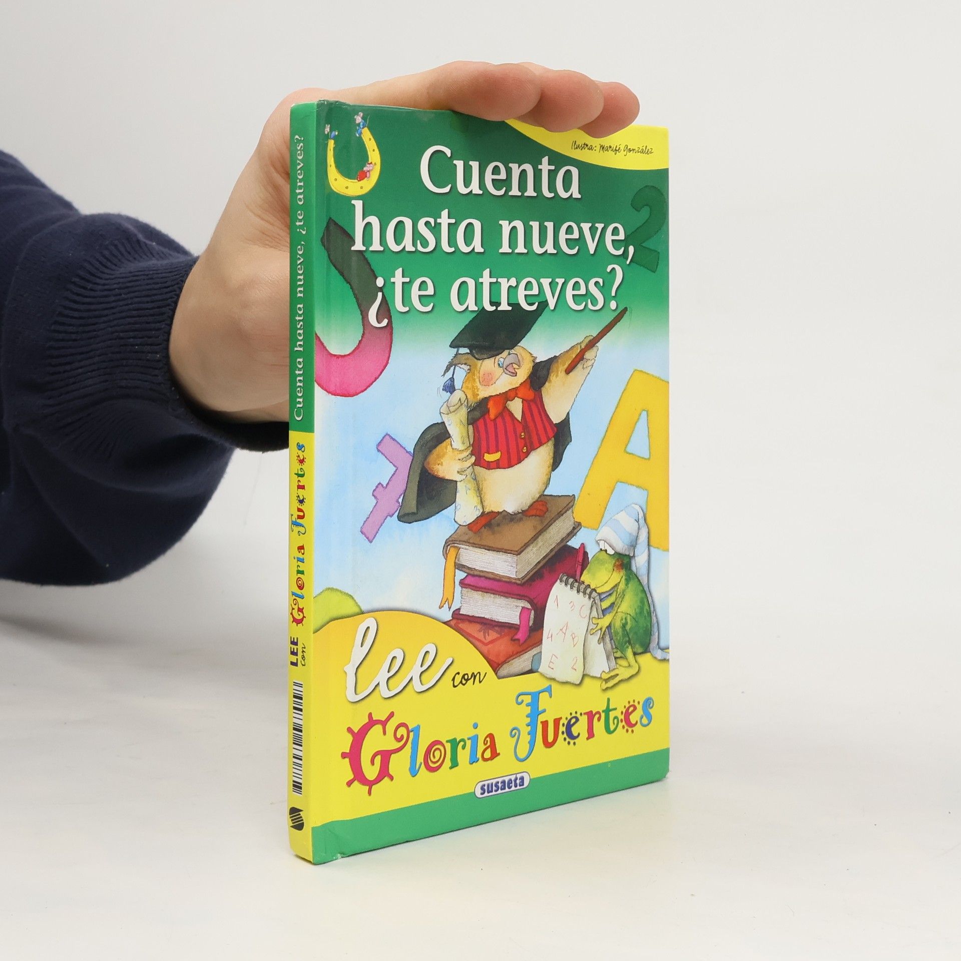 Gloria Fuertes Lee con Gloria Fuertes: Cuenta hasta nueve, ¿te atreves?