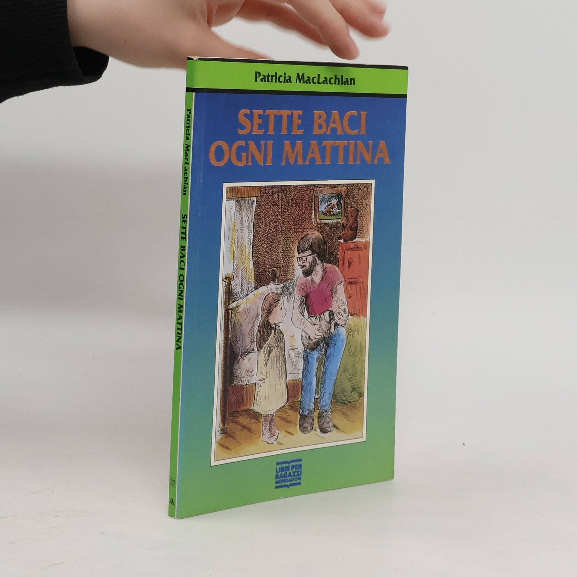 Patricia MacLachlan Junior -8 - 37: Sette baci ogni mattina