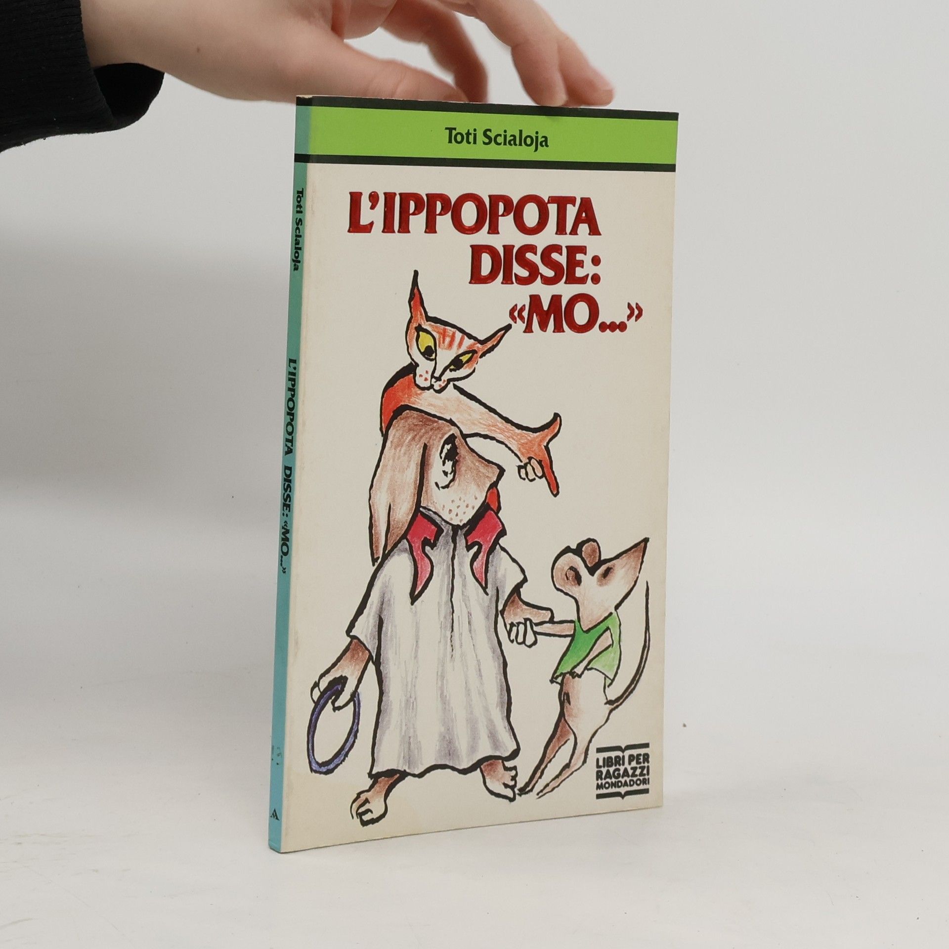 Toti Scialoja Junior -8 - 13: L'ippopota disse: «Mo...»