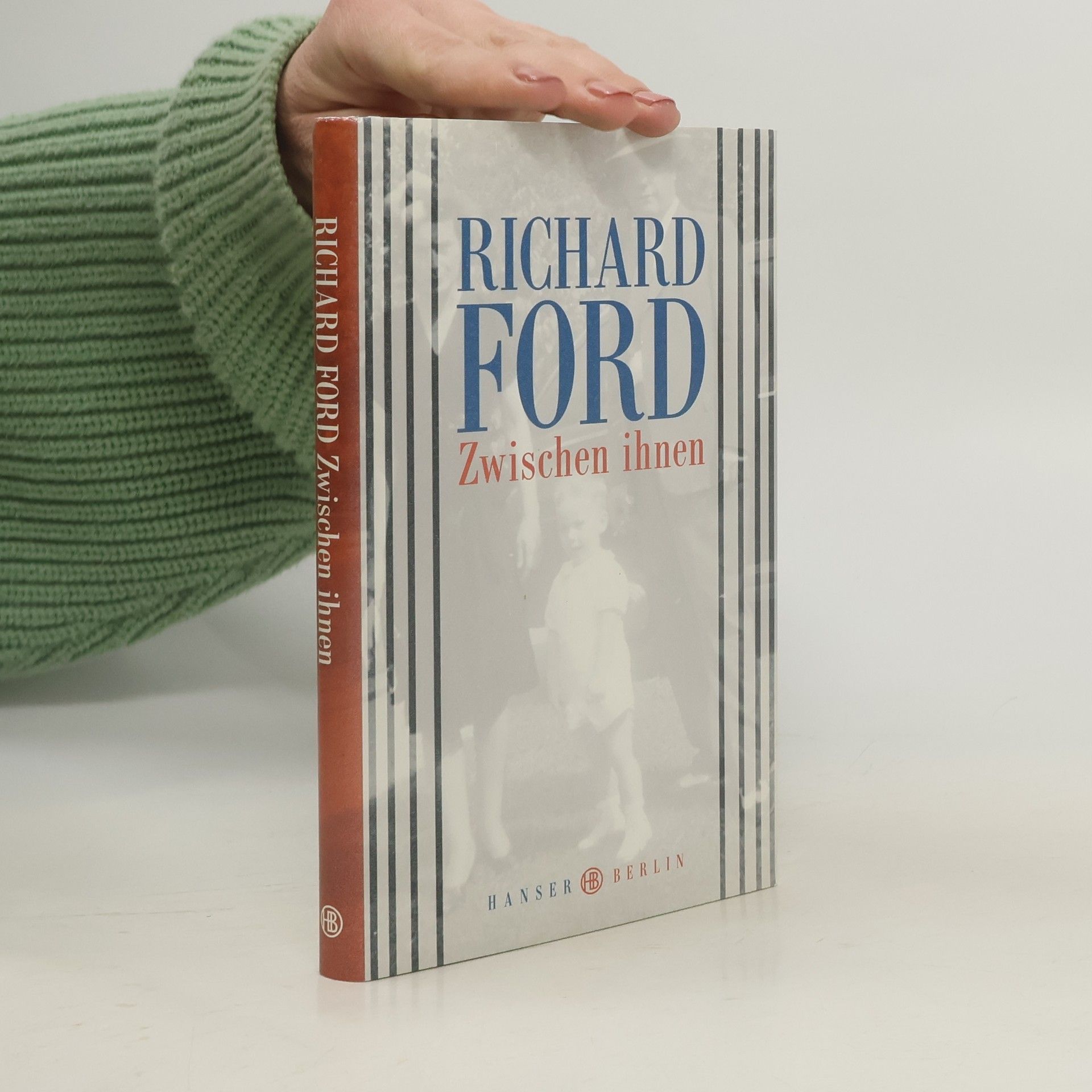 Richard Ford Zwischen ihnen