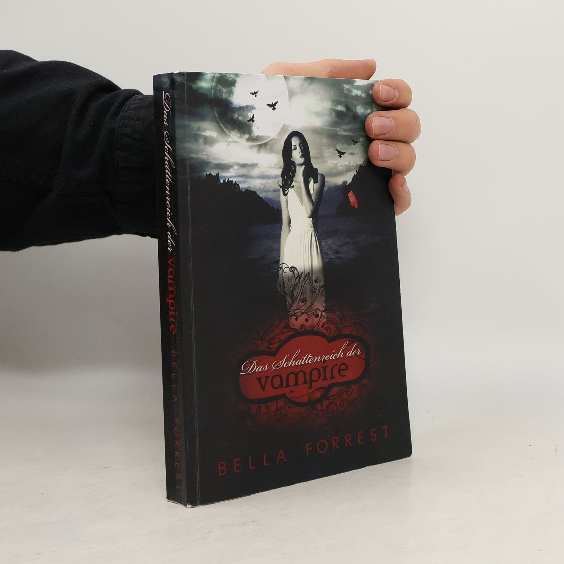 Bella Forrest Das Schattenreich der Vampire