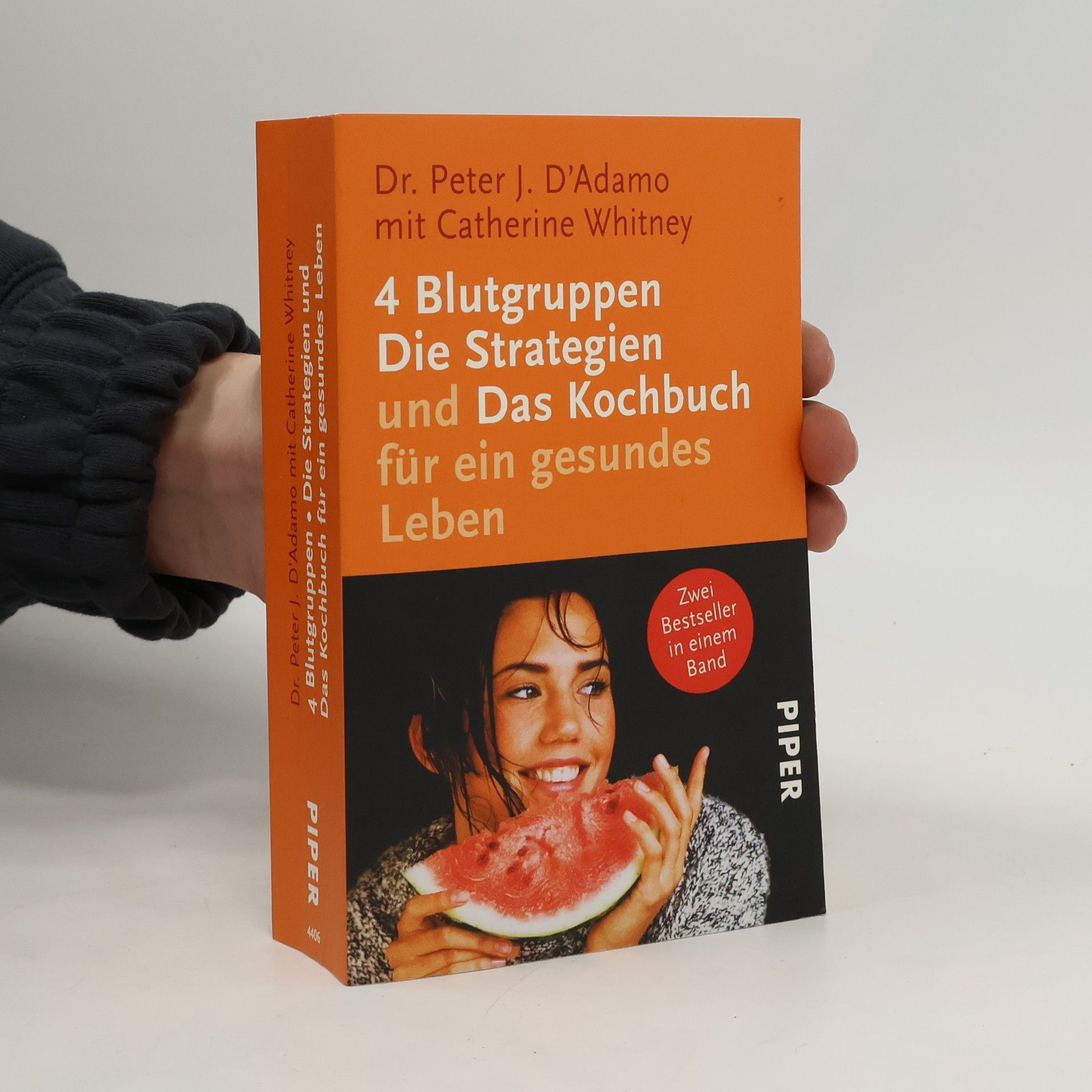 4 Blutgruppen - die Strategien und das Kochbuch für ein gesundes Leben