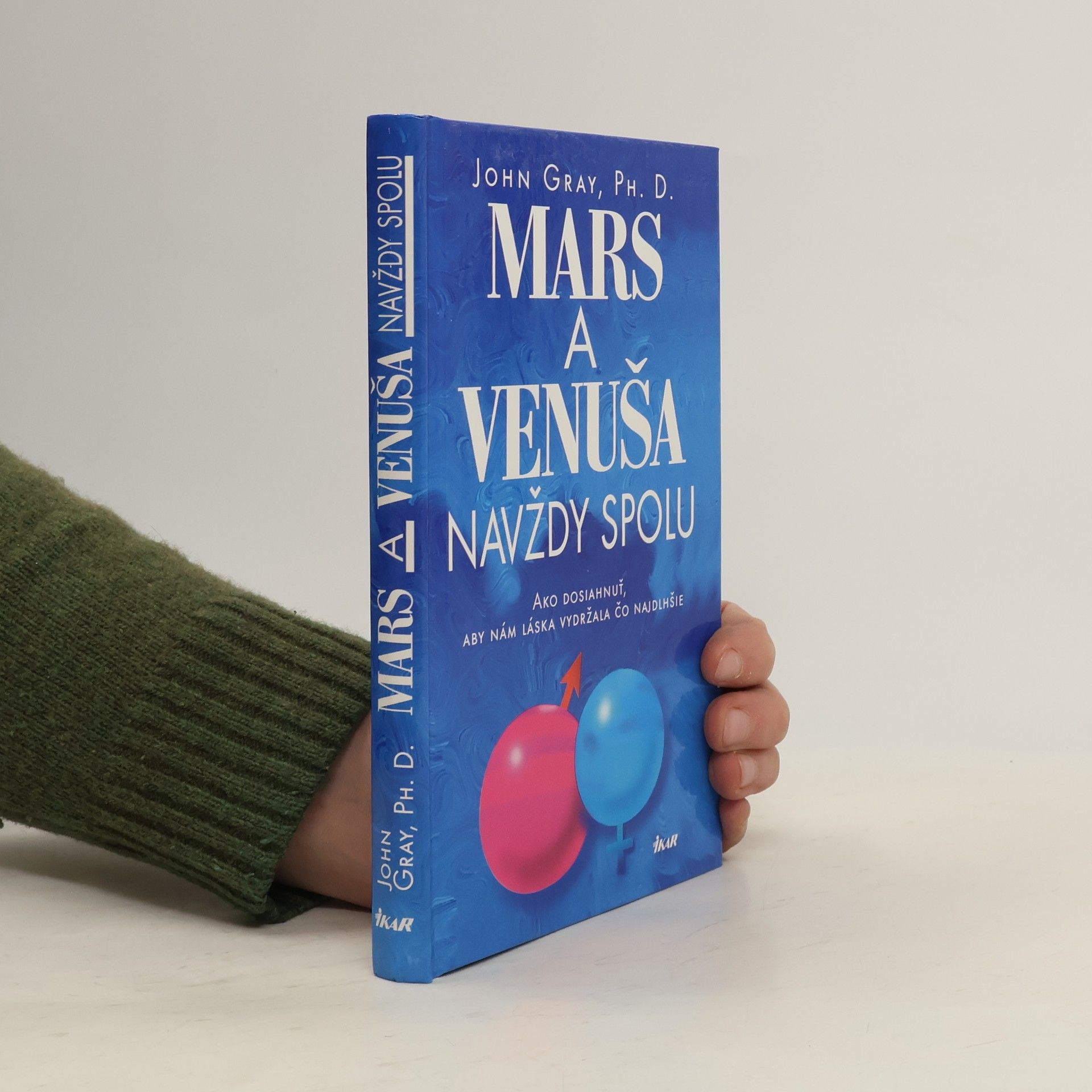 John Gray Mars a Venuša navždy spolu
