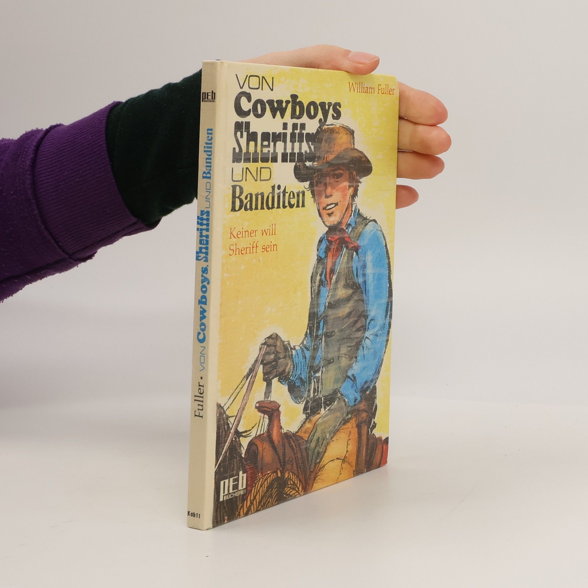 Von Cowboys, Sheriffs und Banditen