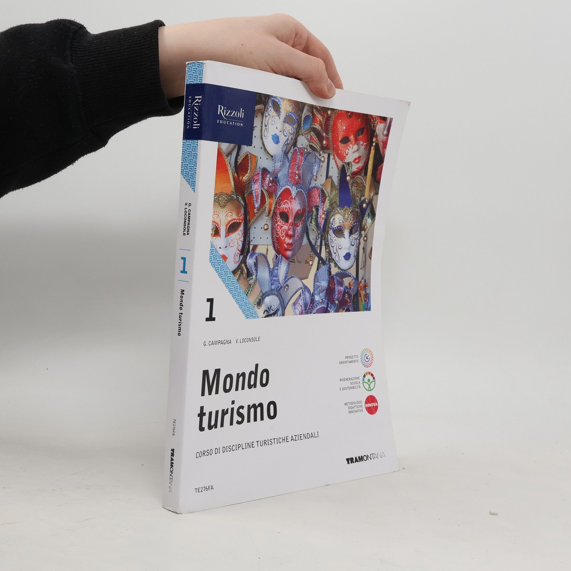 Giorgio Campagna Mondo turismo. Corso di discipline turistiche aziendali