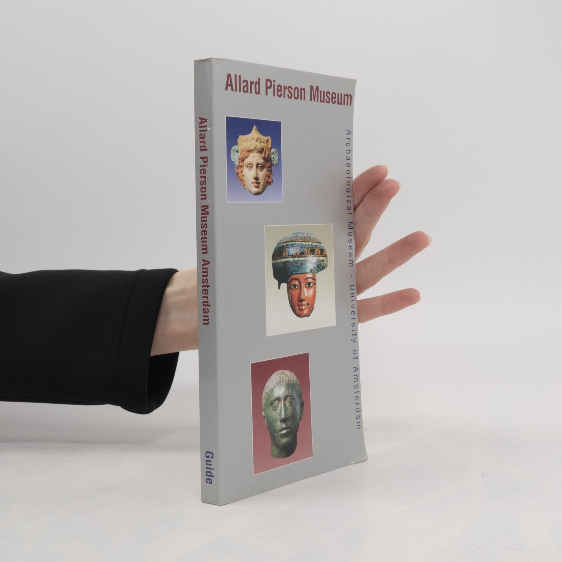 Collectif d'auteurs A Guide to the Collections of the Allard Pierson Museum