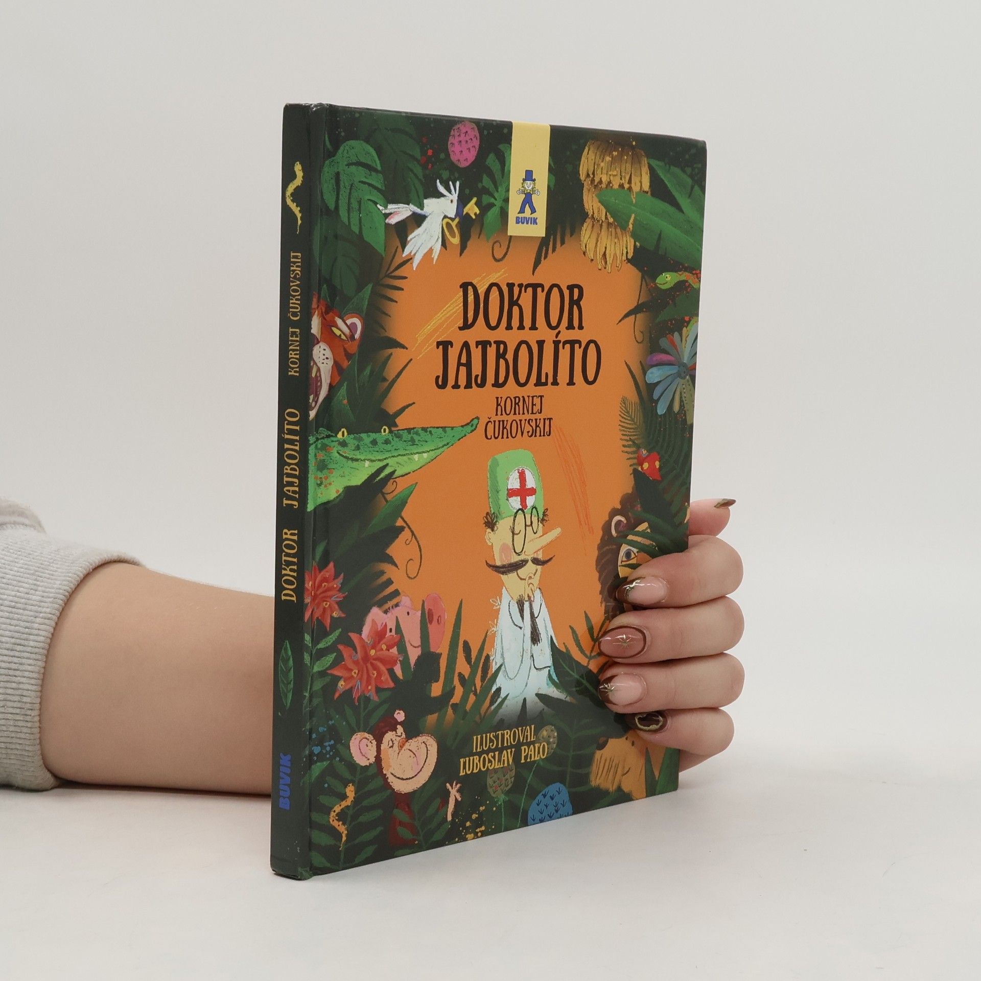 Kornej Ivanovič Čukovskij Doktor Jajbolíto