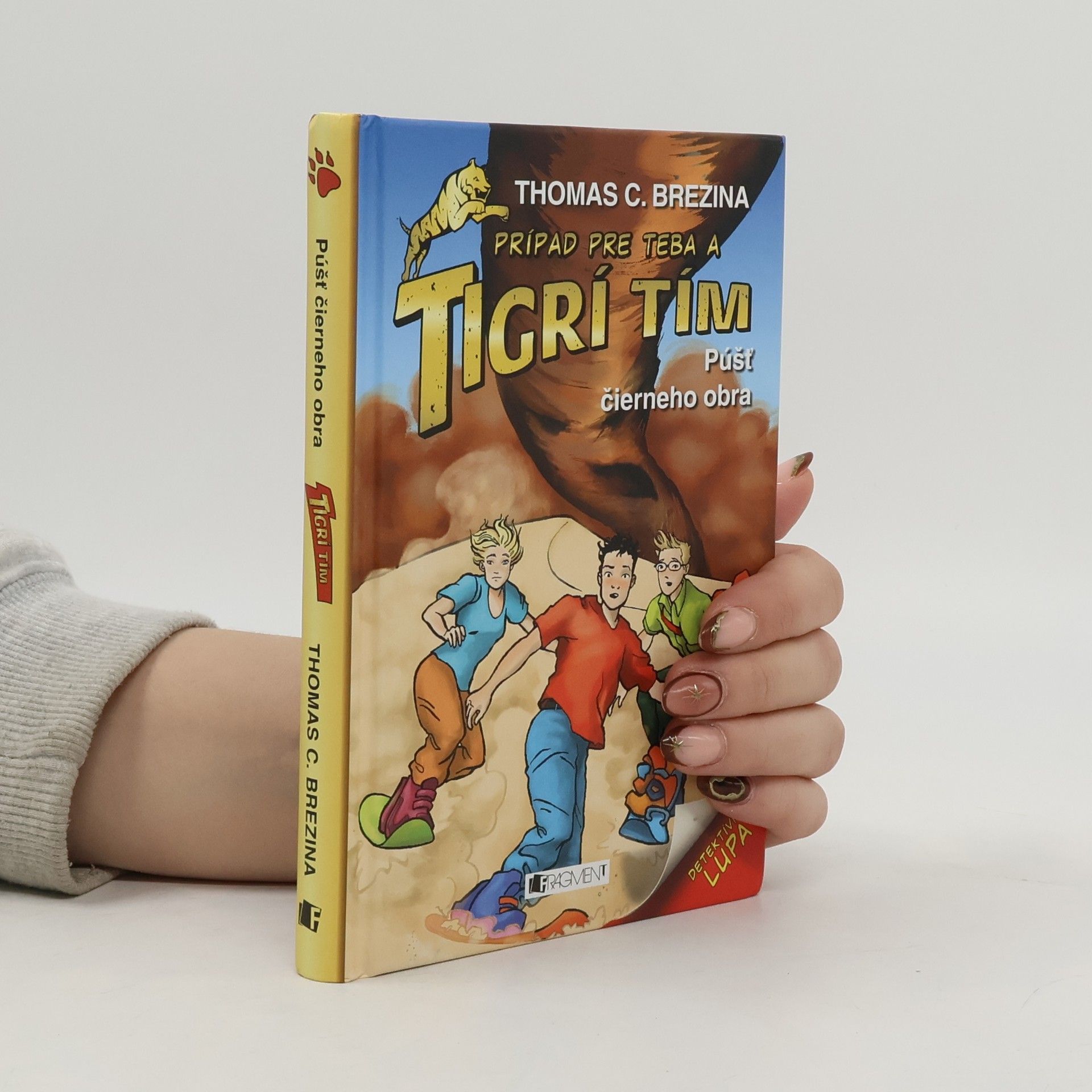 Thomas Brezina Prípad pre tebe a tigrí tím. Púšť čierneho obra