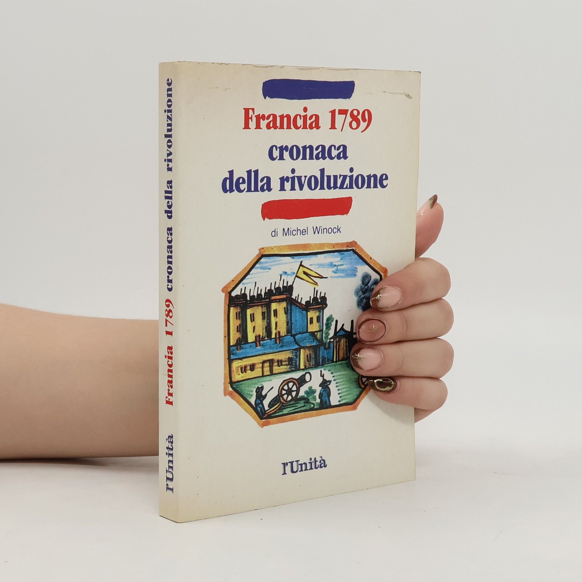 Francia 1789 cronaca della rivoluzione