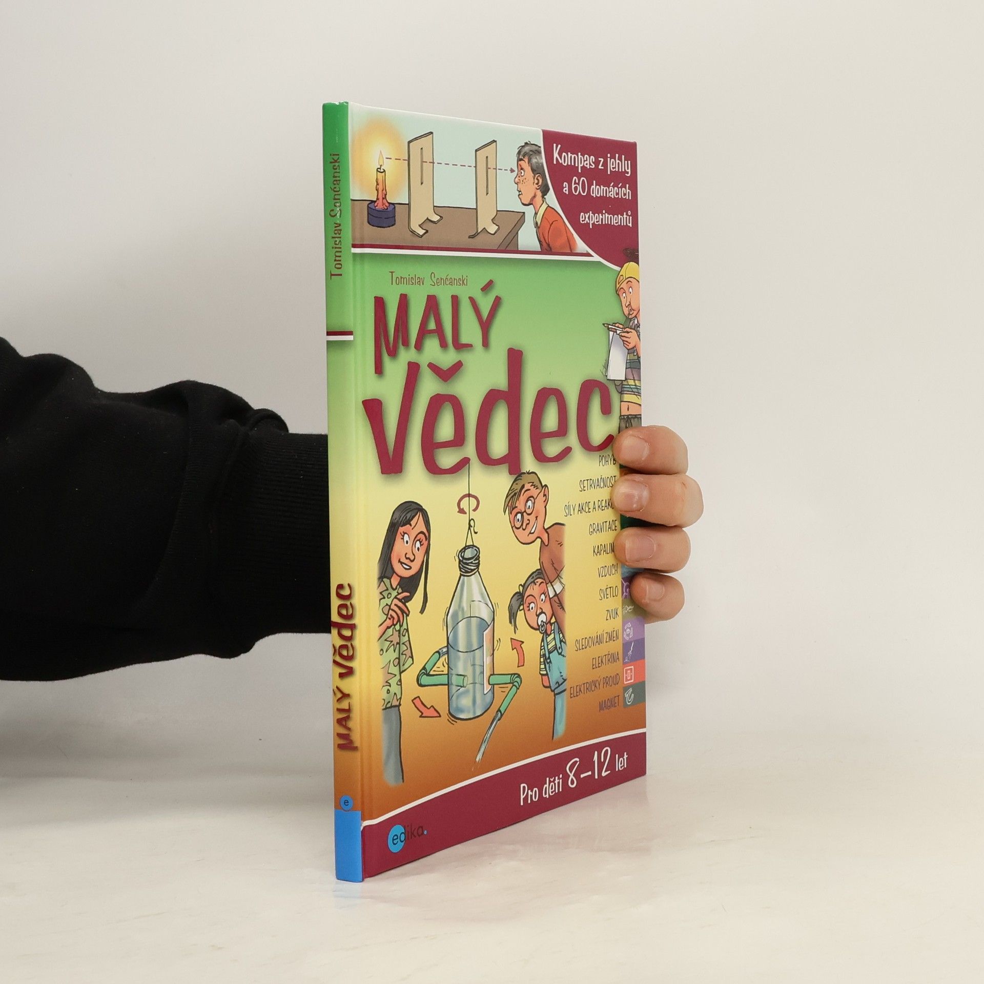 Tomislav Senćanski Malý vědec