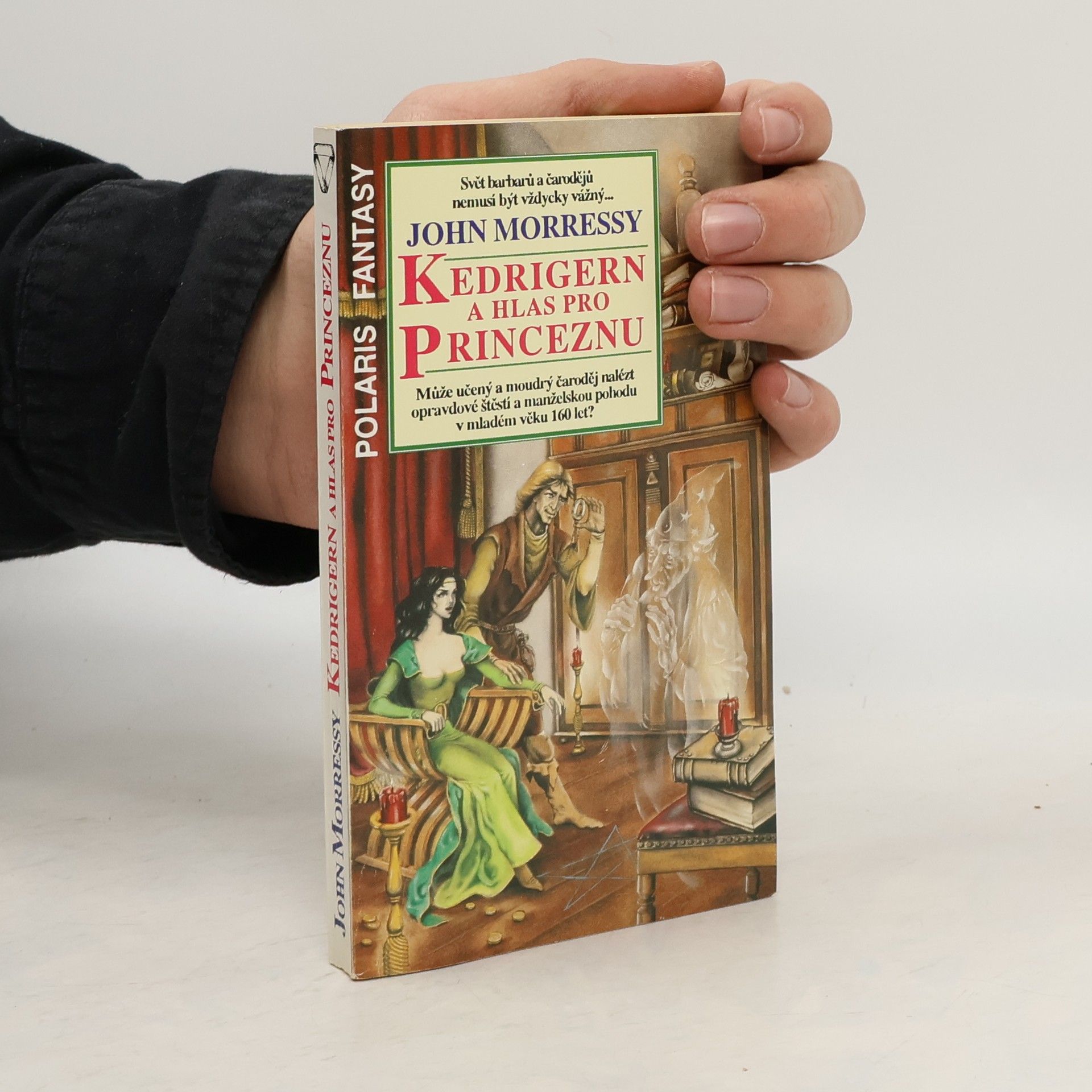 John Morressy Kedrigern a hlas pro Princeznu