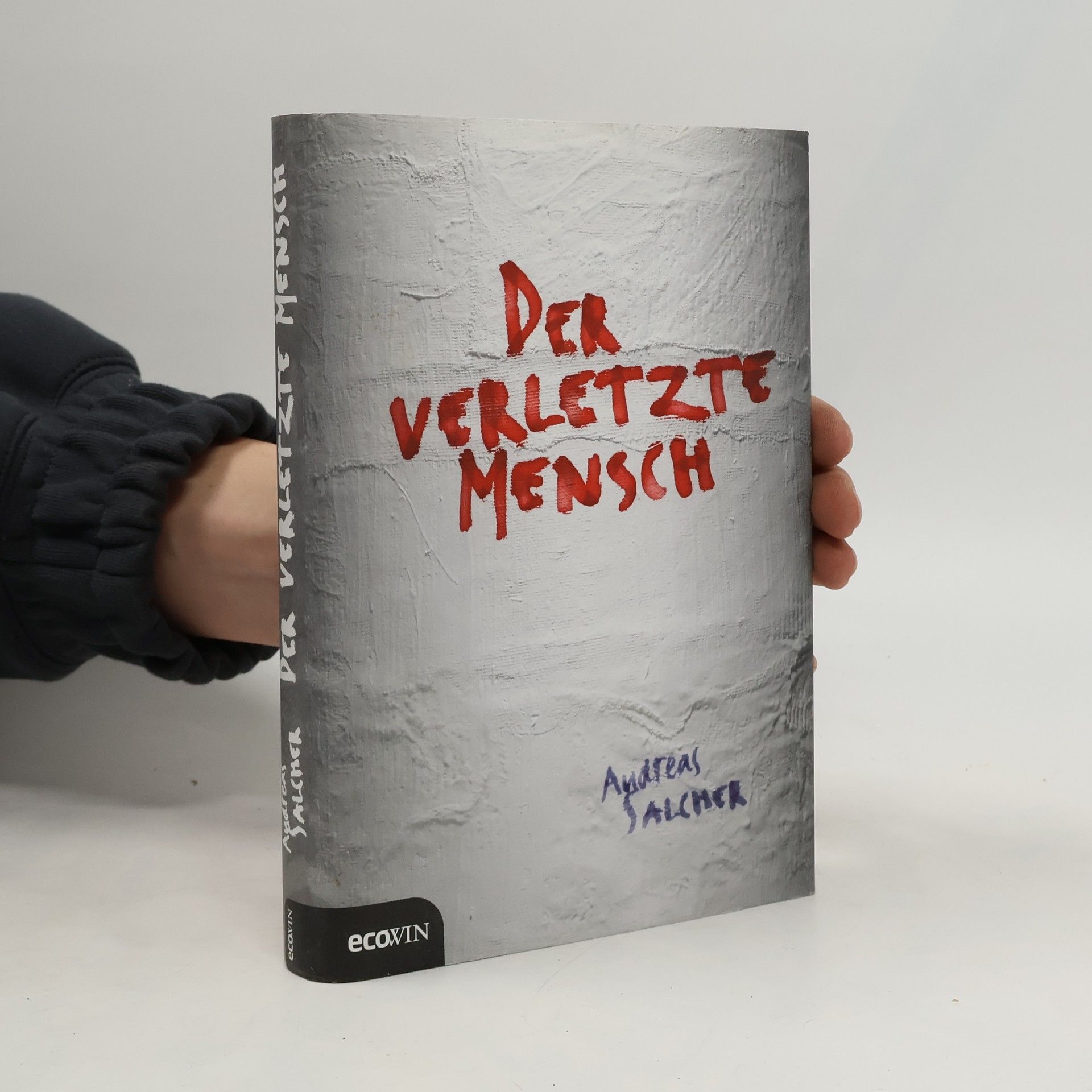 Andreas Salcher Der verletzte Mensch