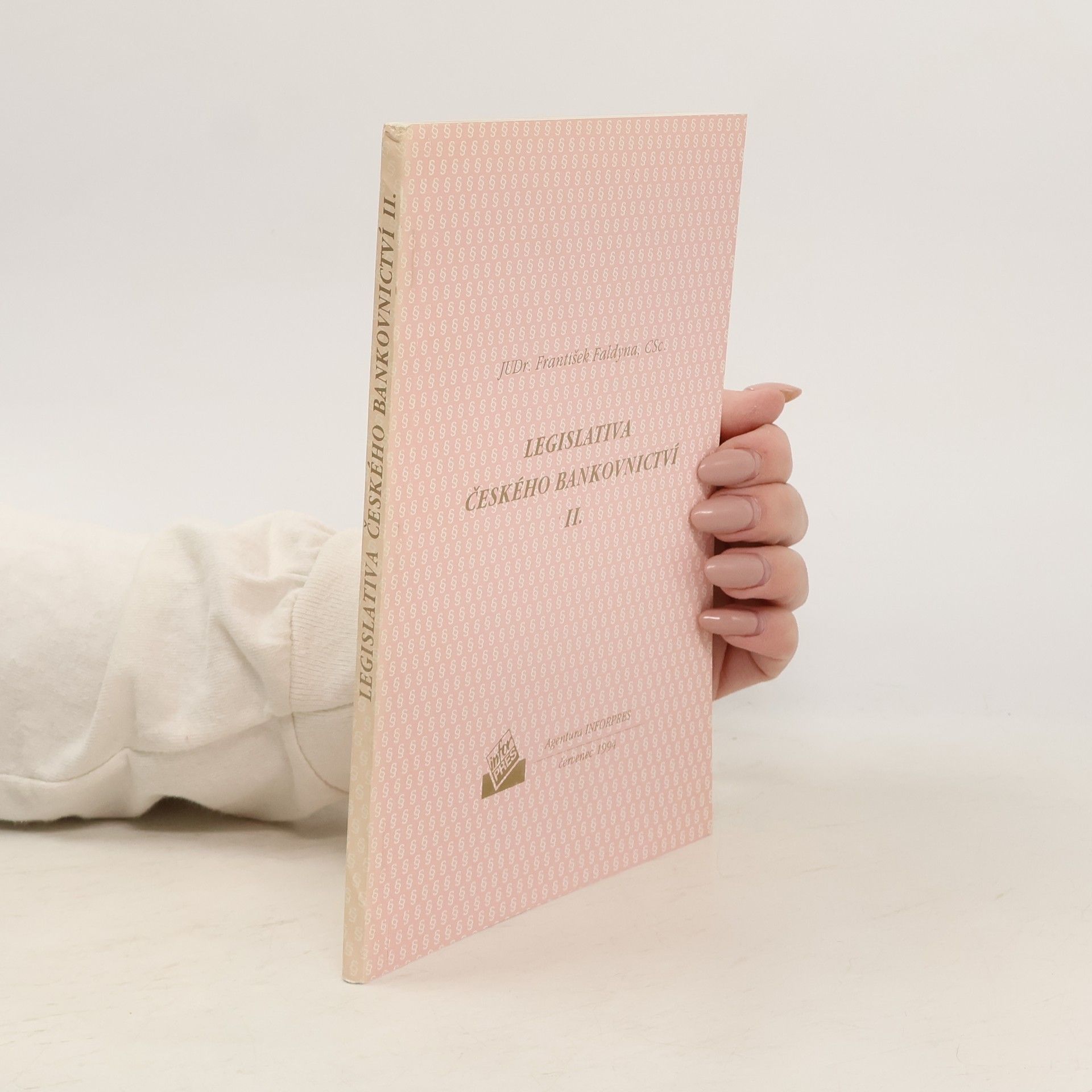 František Faldyna Legislativa českého bankovnictví II.