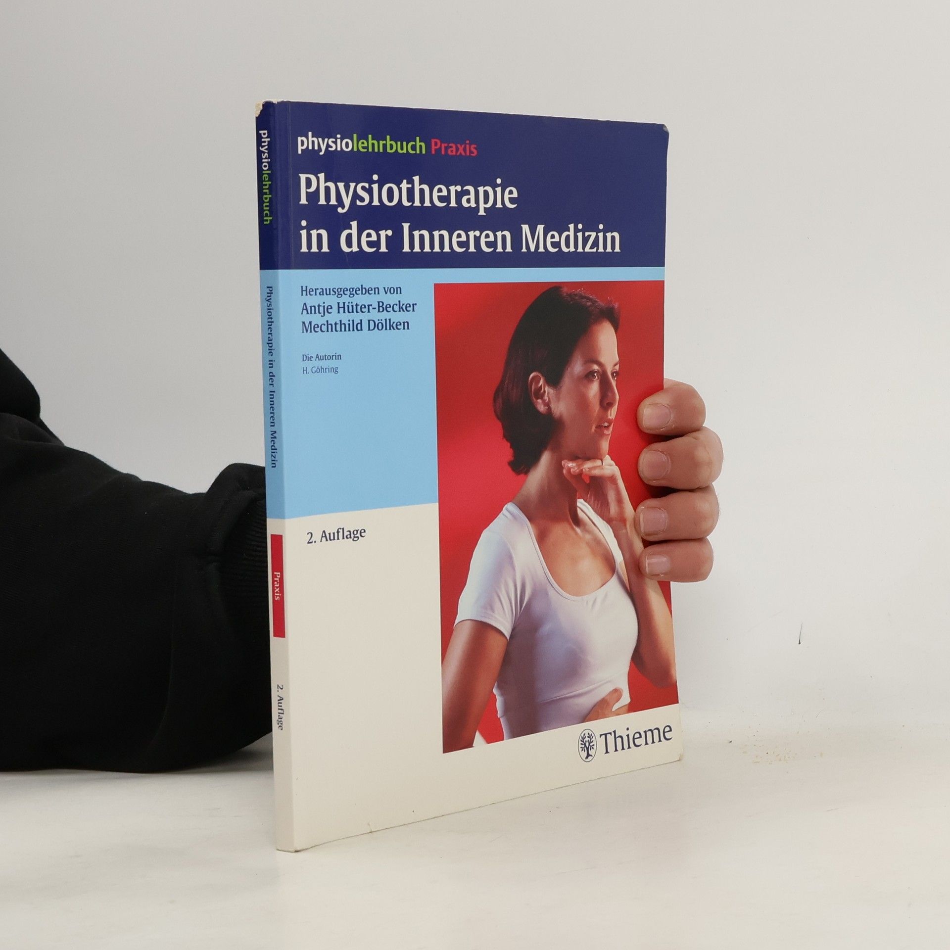 Antje Hüter-Becker Physiolehrbuch Praxis: Physiotherapie in der inneren Medizin