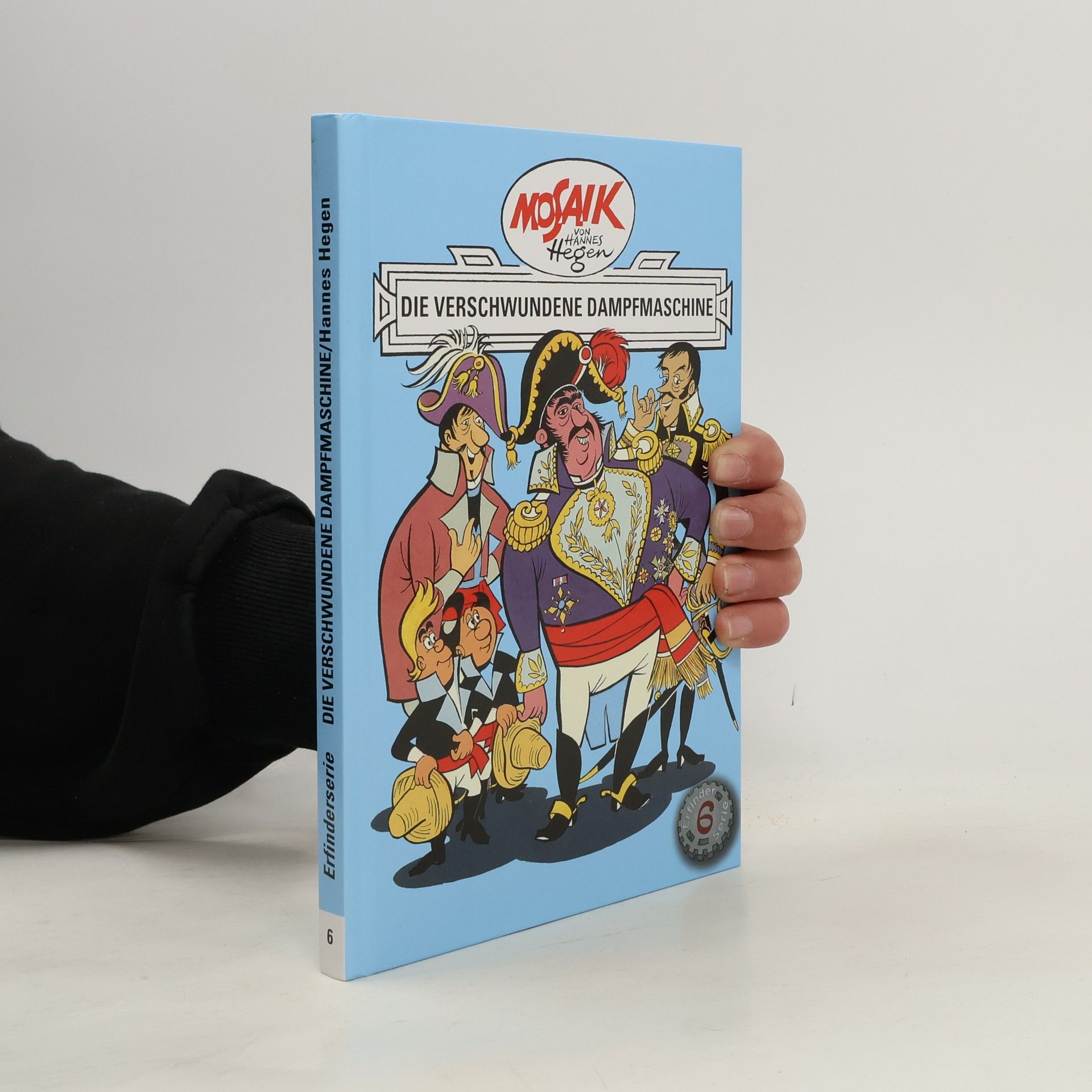 Die Digedags. Erfinder-Serie - 6: Die verschwundene Dampfmaschine