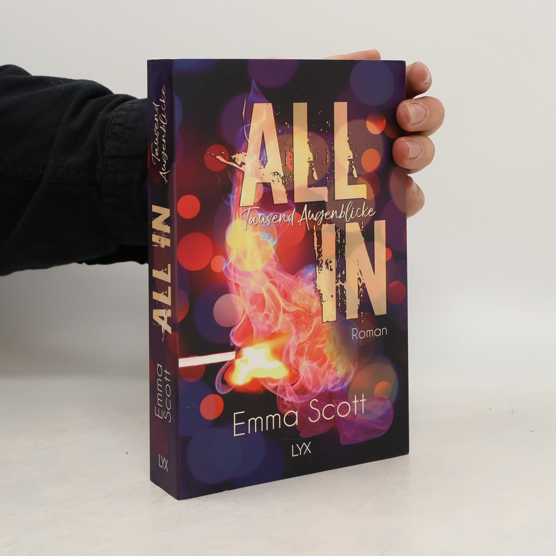 Emma Scott All in - Tausend Augenblicke