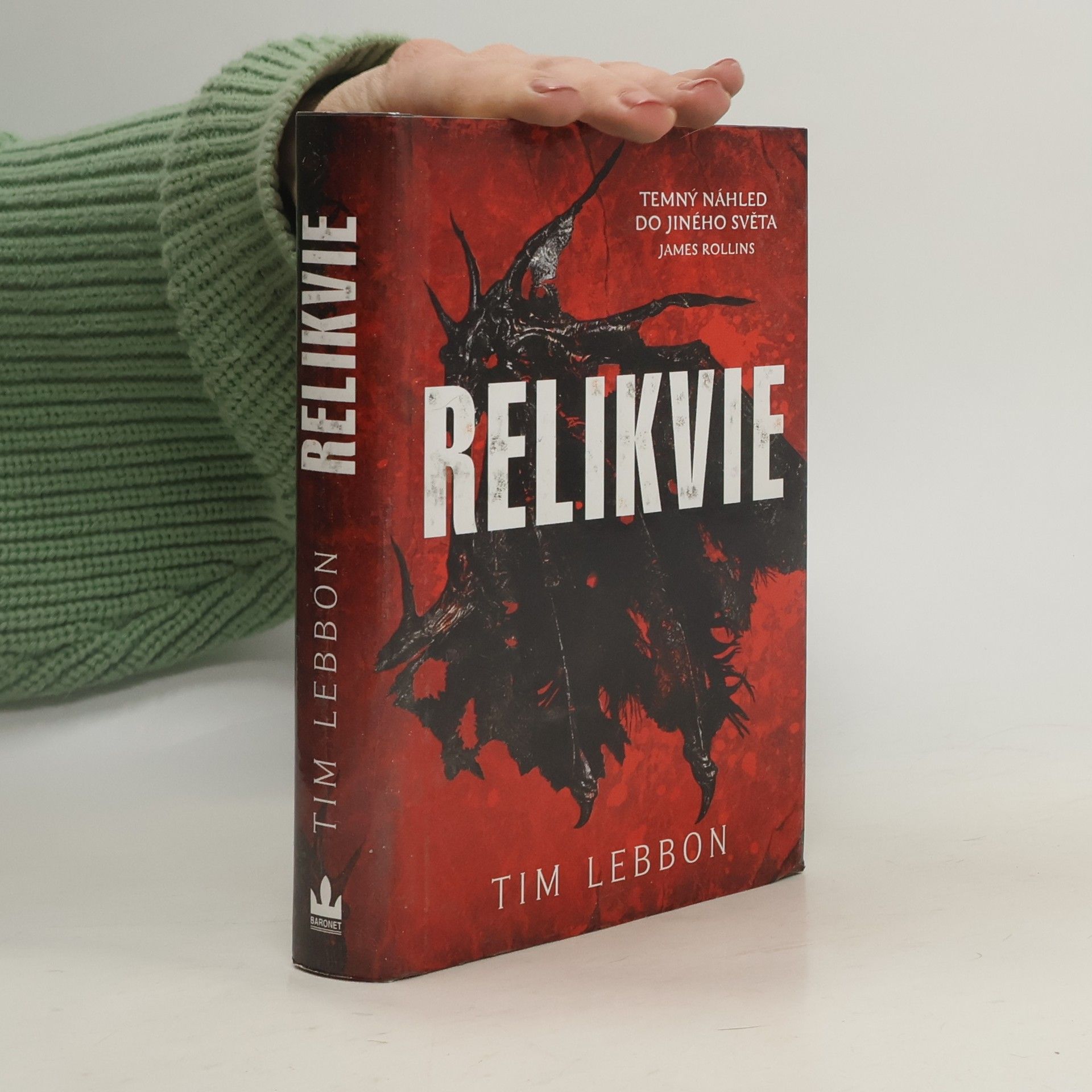Tim Lebbon Relikvie. 1, Relikvie
