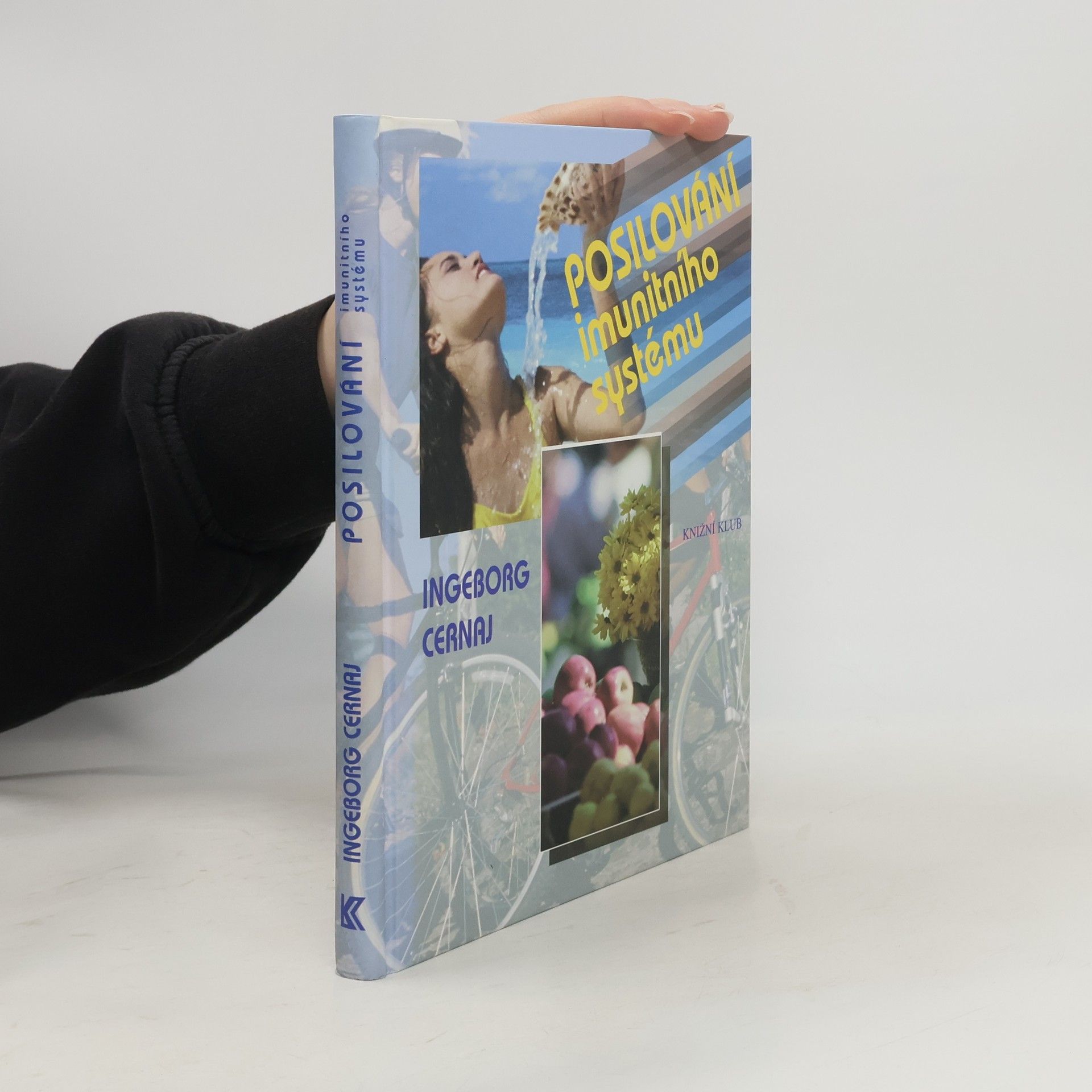 Cernaj Ingeborg Posilování imunitního systému
