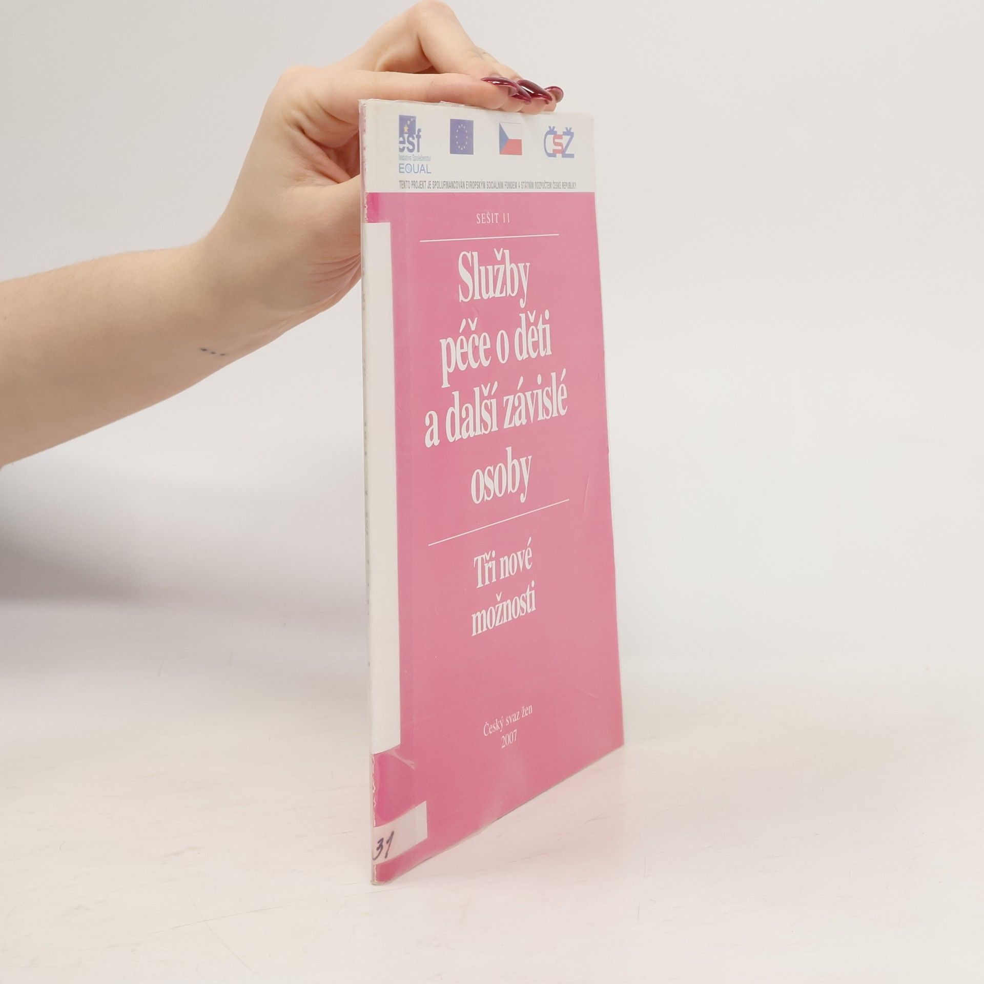 Radomíra Keršnerová Služby péče o děti a další závislé osoby