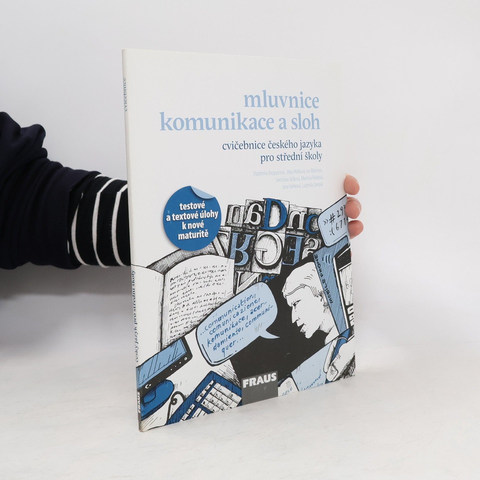 Autores varios Mluvnice, komunikace a sloh. Cvičebnice českého jazyka pro střední školy