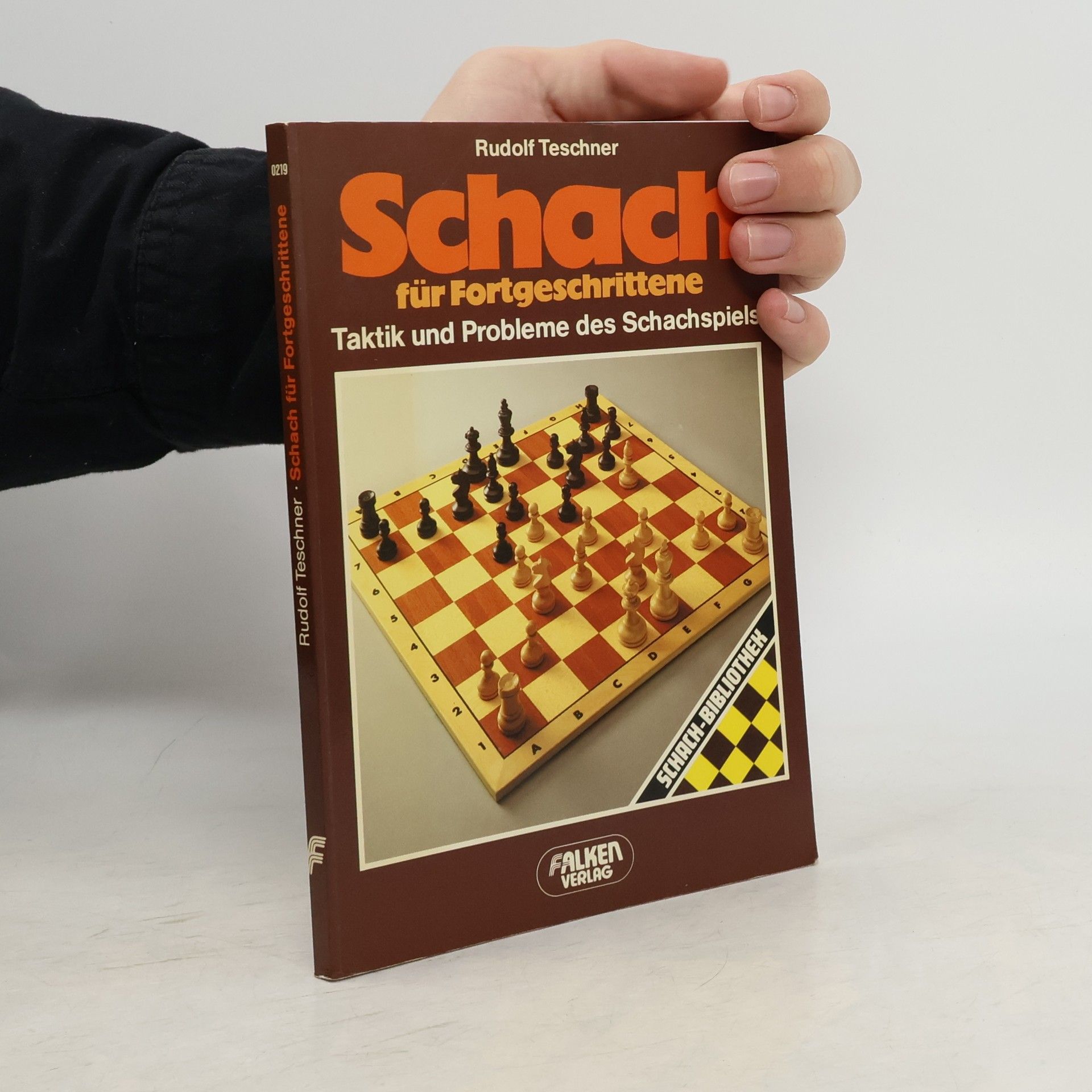 Rudolf Teschner Schach für Fortgeschrittene
