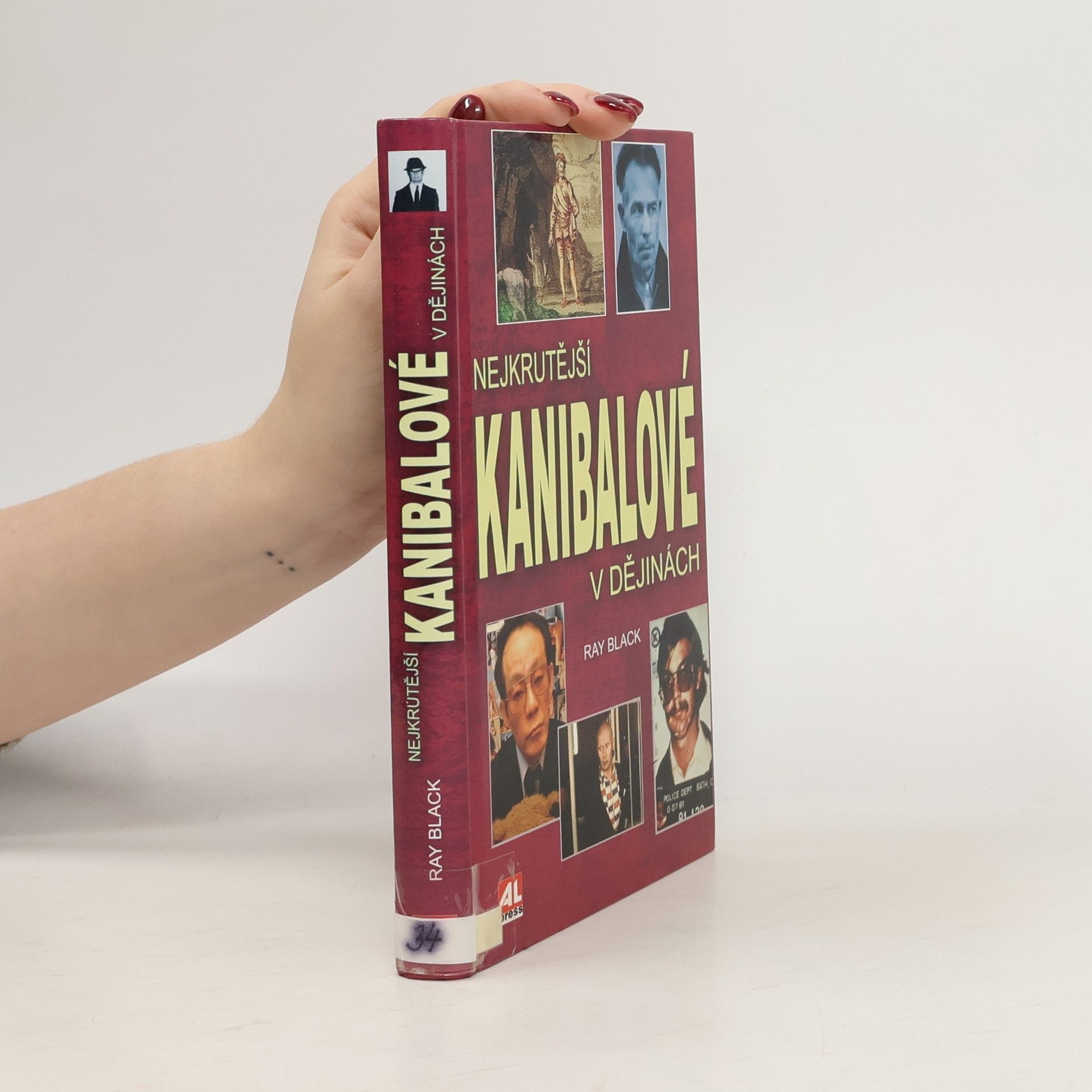 Ray Black Nejkrutější kanibalové v dějinách