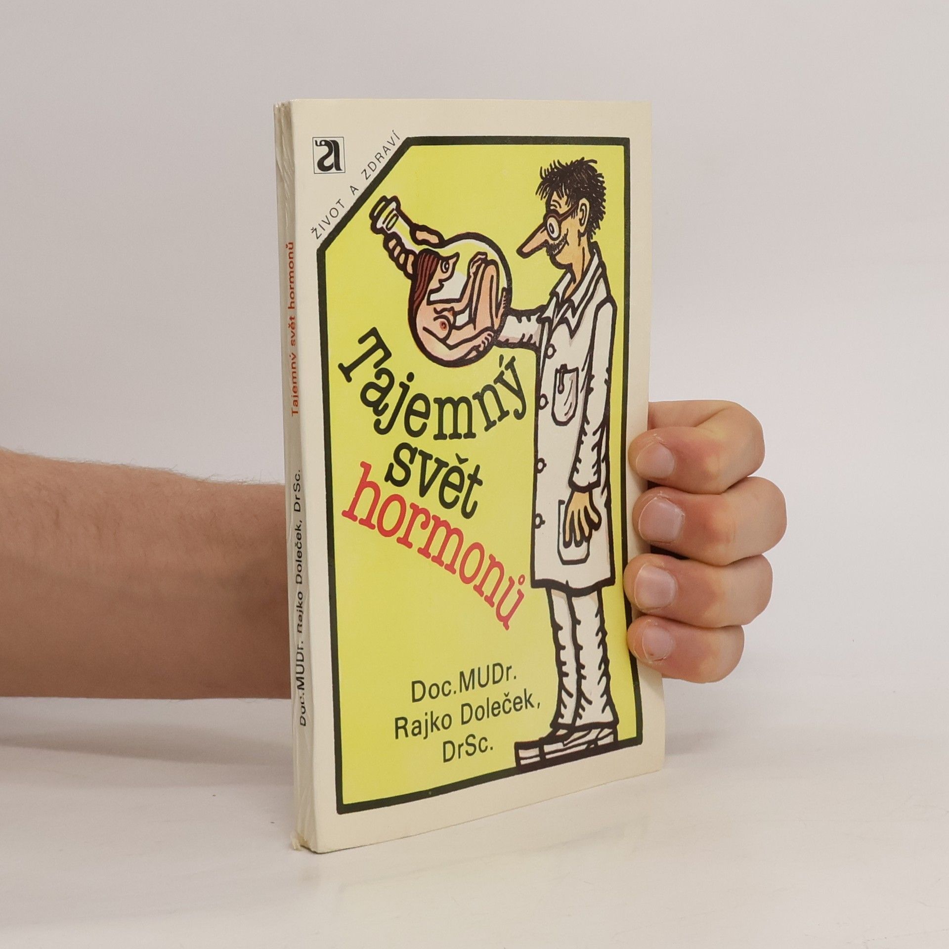 Rajko Doleček Tajemný svět hormonů