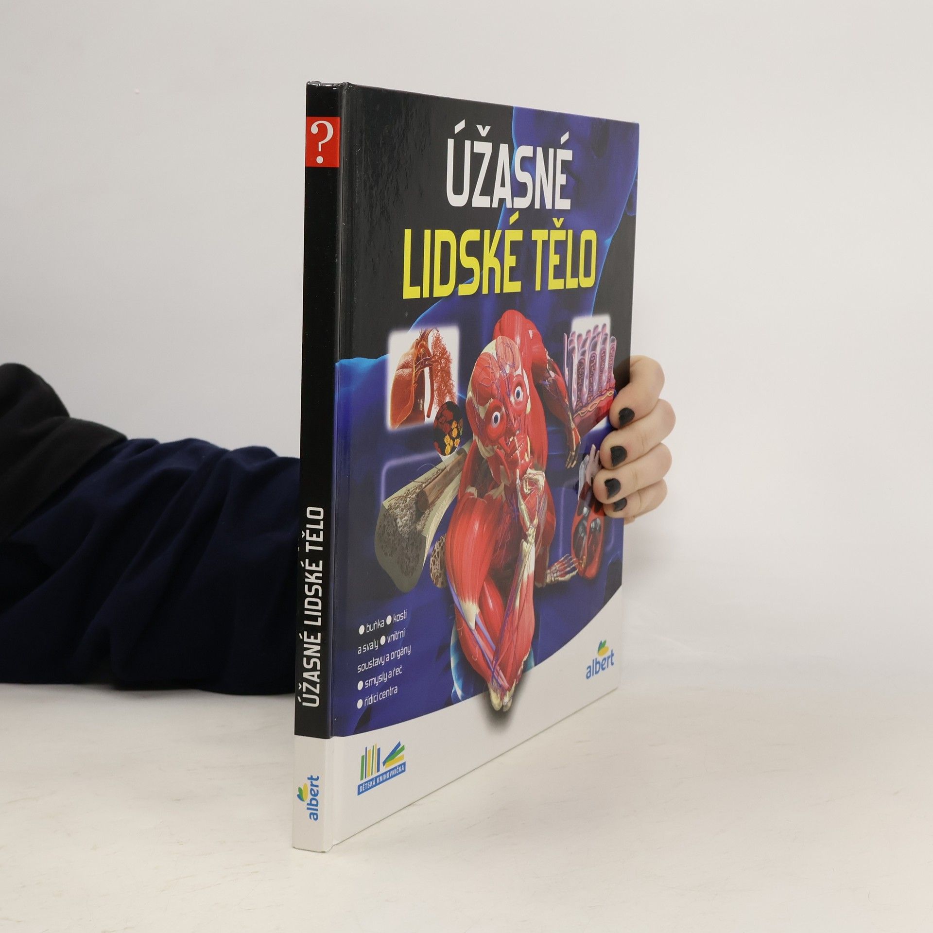 AA.VV. Úžasné lidské tělo - Jak to funguje?